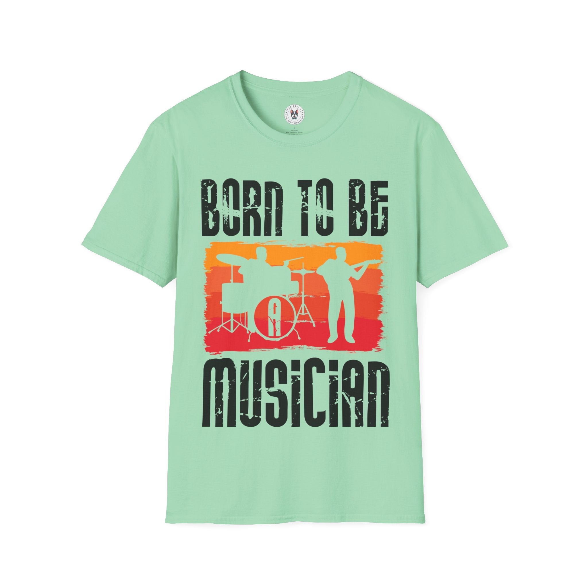 "Born To Be Musician"  Unisex Soft style T-Shirt