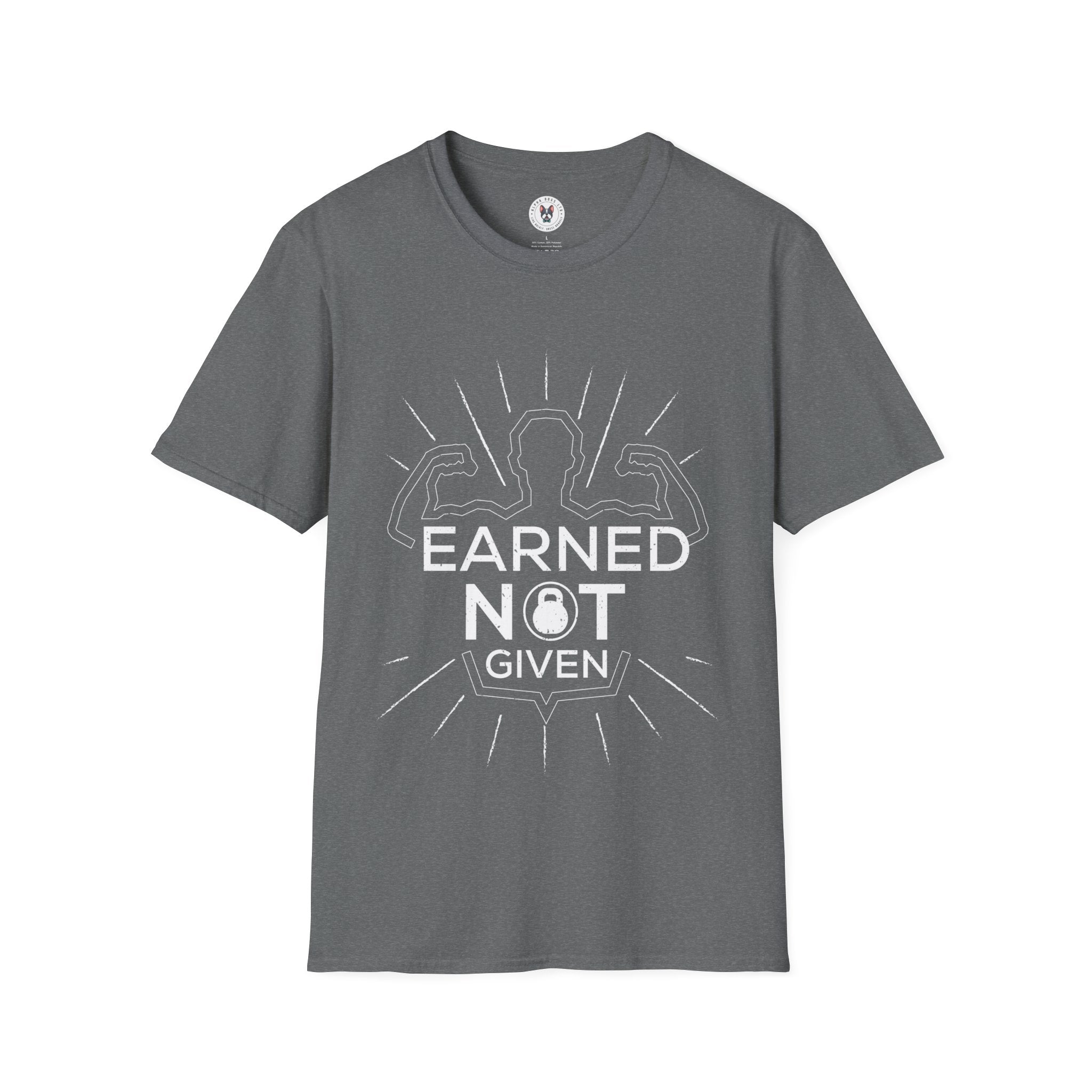 "Earned Not Given" Unisex Soft style T-Shirt