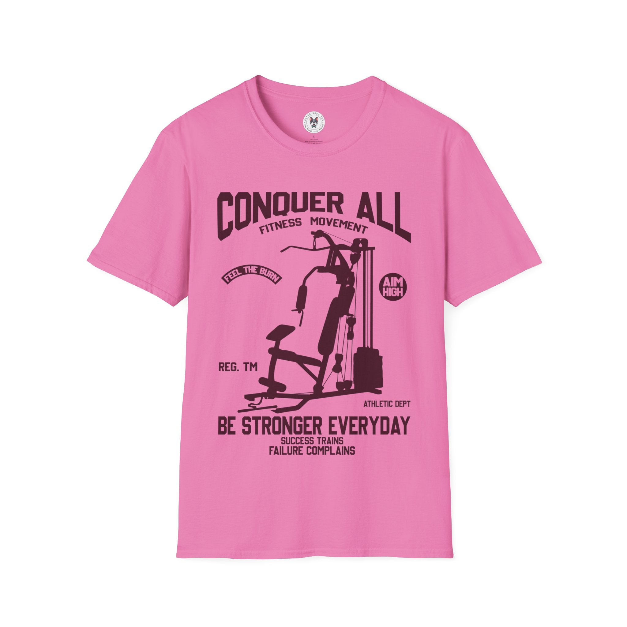 "Conquer All Be Stronger Everyday" Unisex Soft style T-Shirt