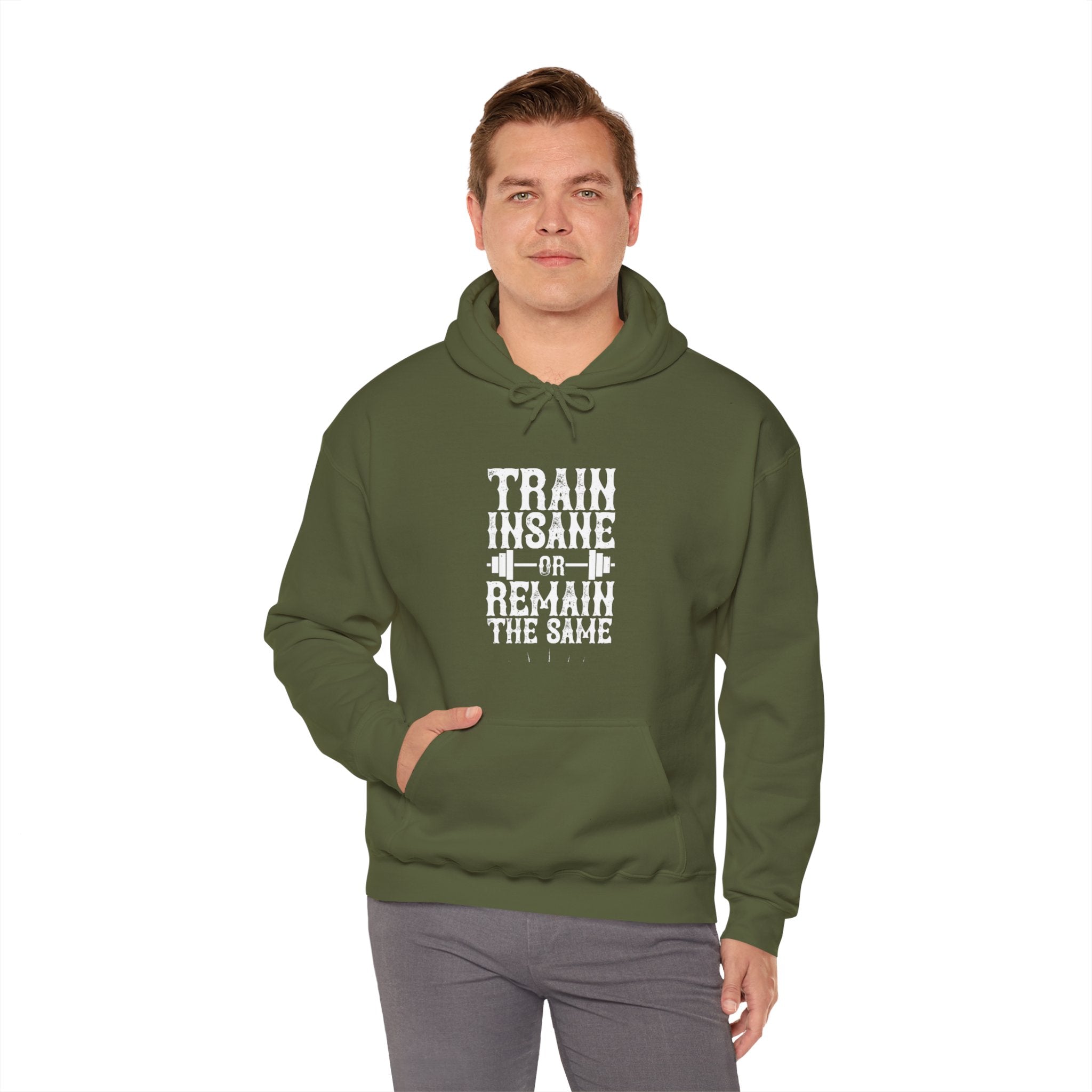 "Train insane or remain the same" Unisex Heavy Blend™ Hooded Sweatshirt