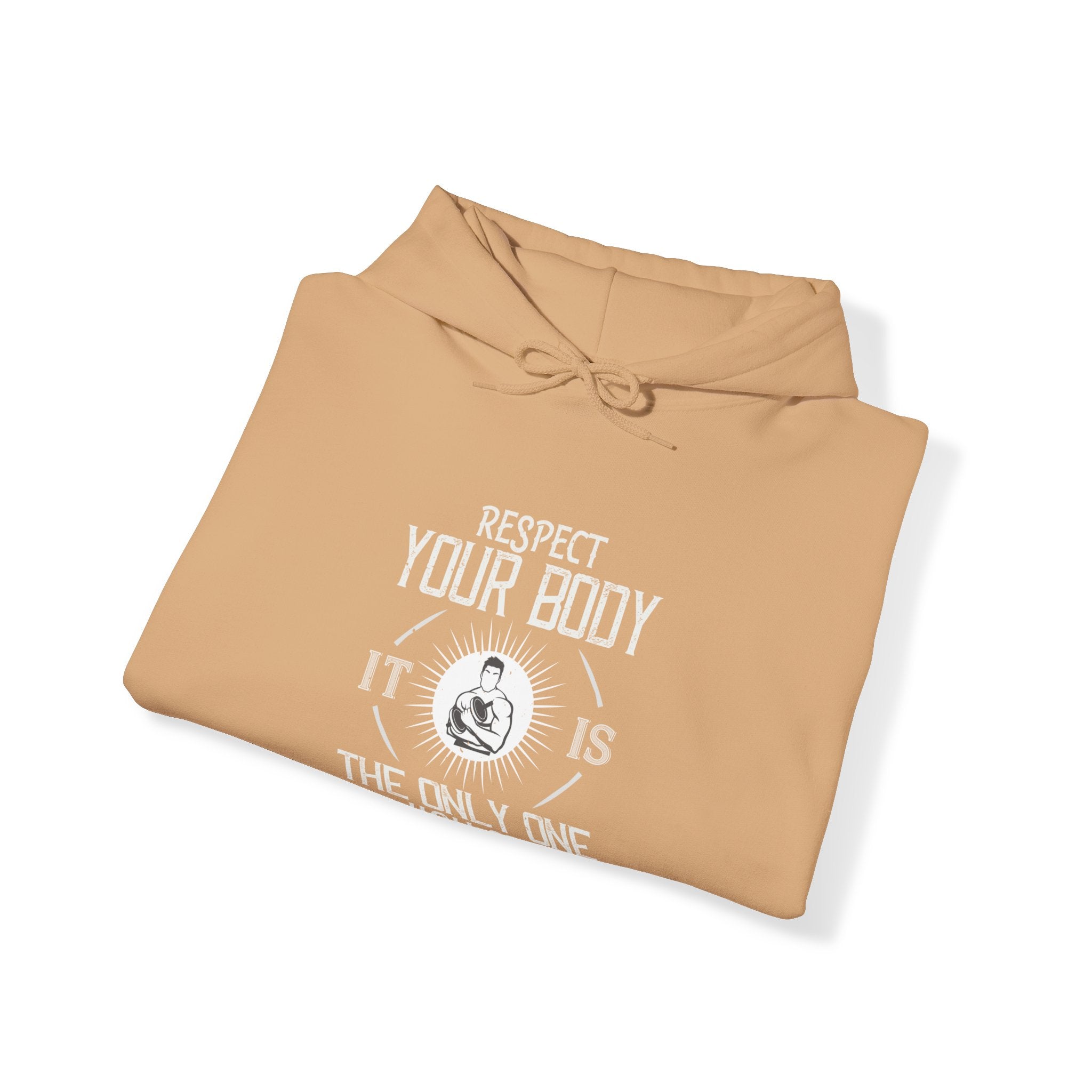 "Respect Your Body It Is the Only One You Get"  Unisex Heavy Blend™ Hooded Sweatshirt