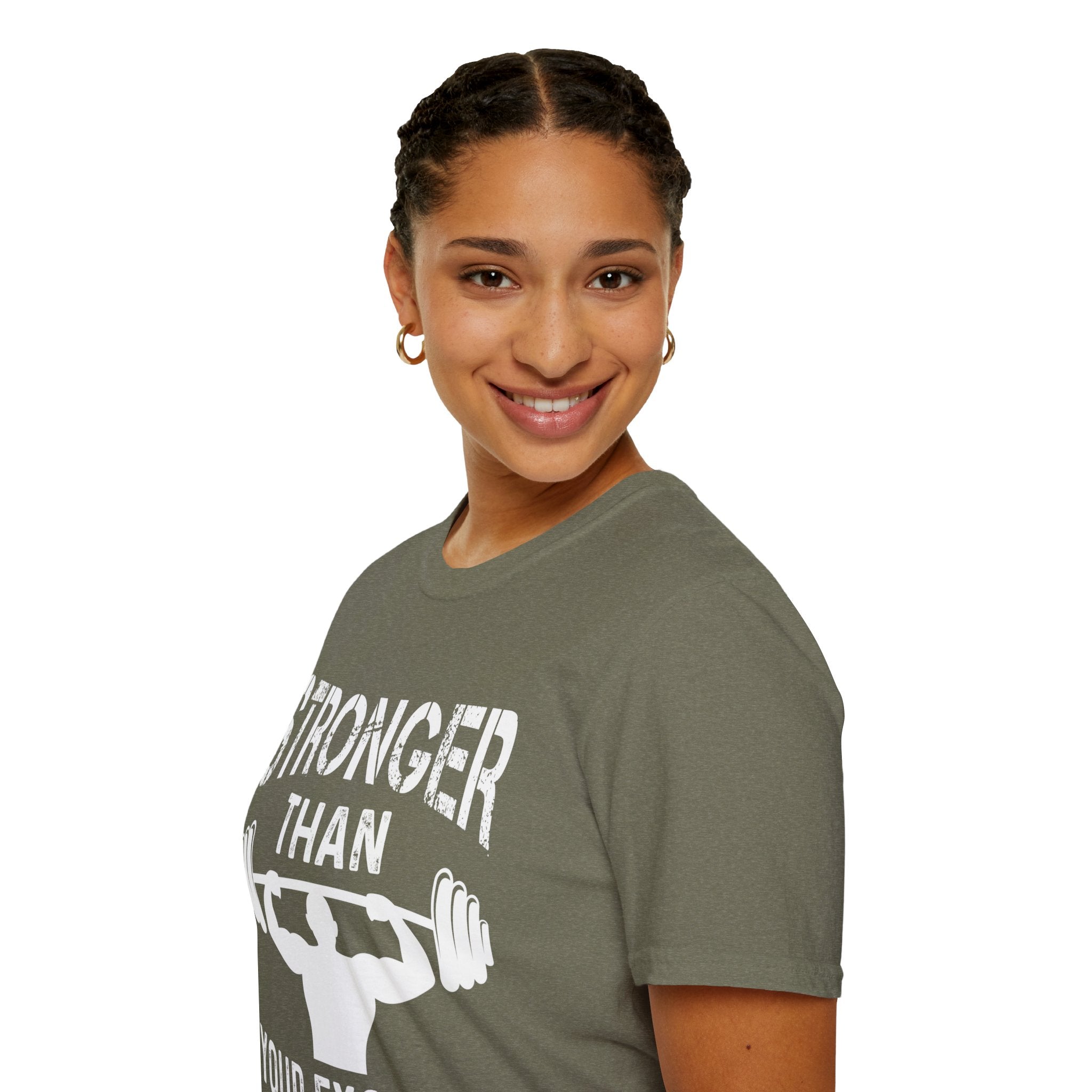 "Stronger Than Your Excuses" Unisex Soft style T-Shirt