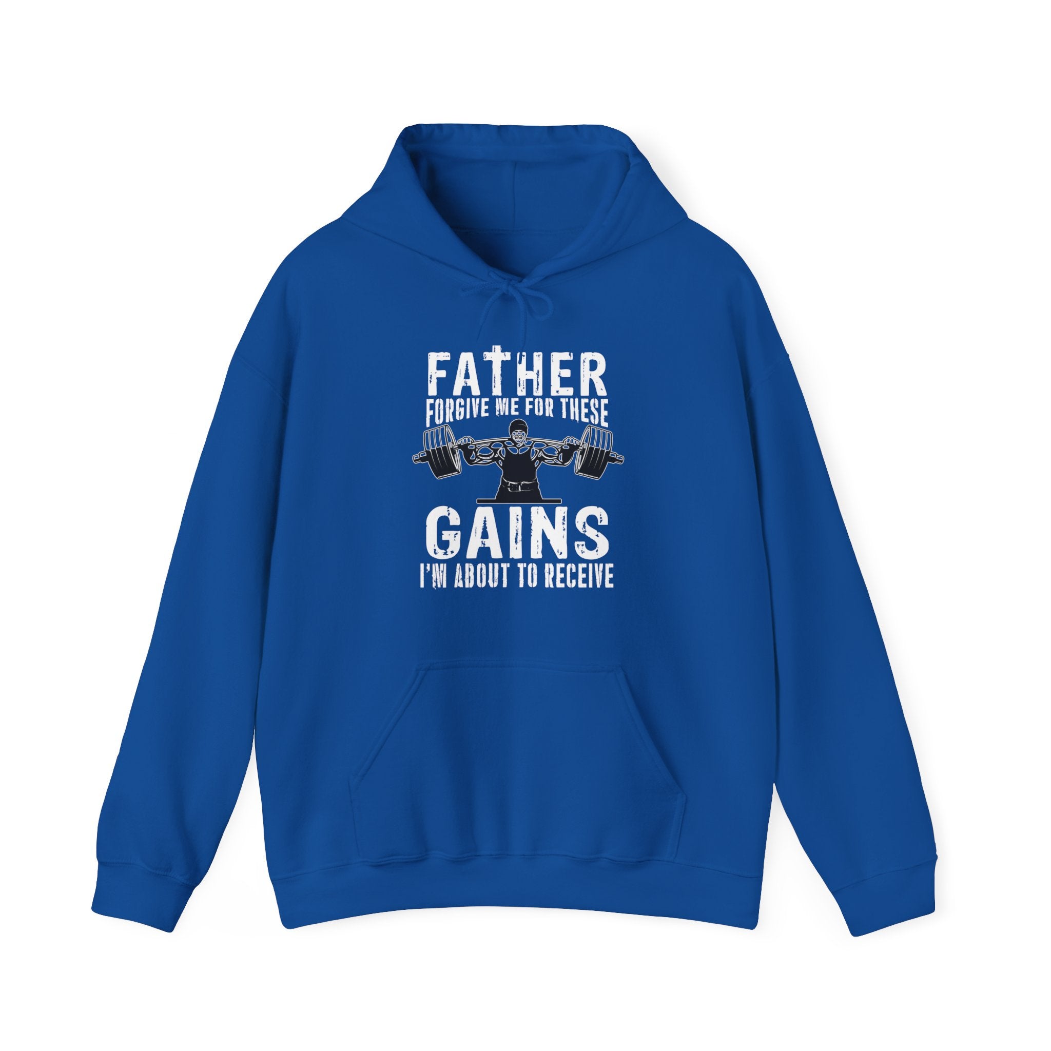 "Father Forgive Me For These Gains I M About  To Receive" Unisex Heavy Blend™ Hooded Sweatshirt