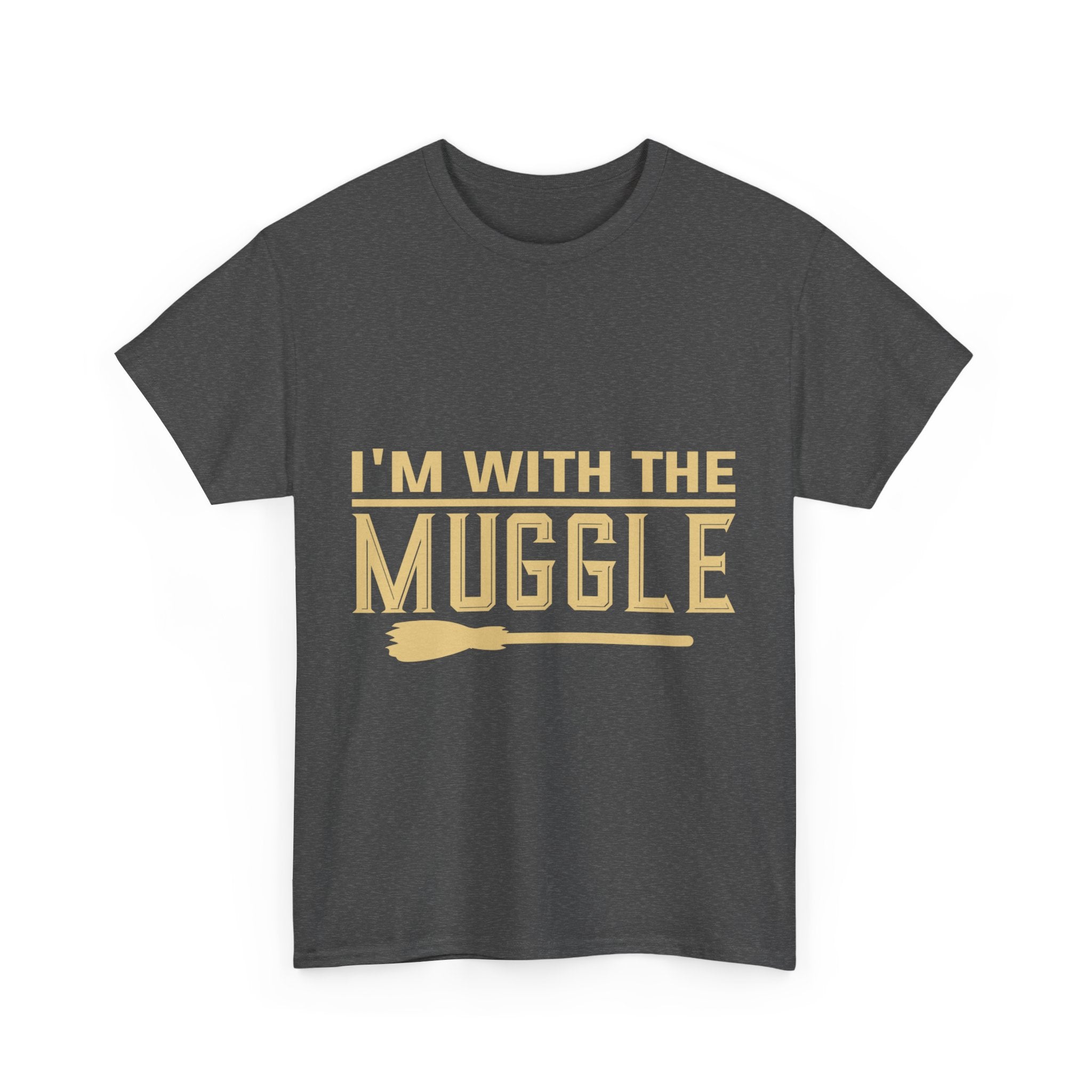 "I'm With The Muggle" Unisex Heavy Cotton Tee