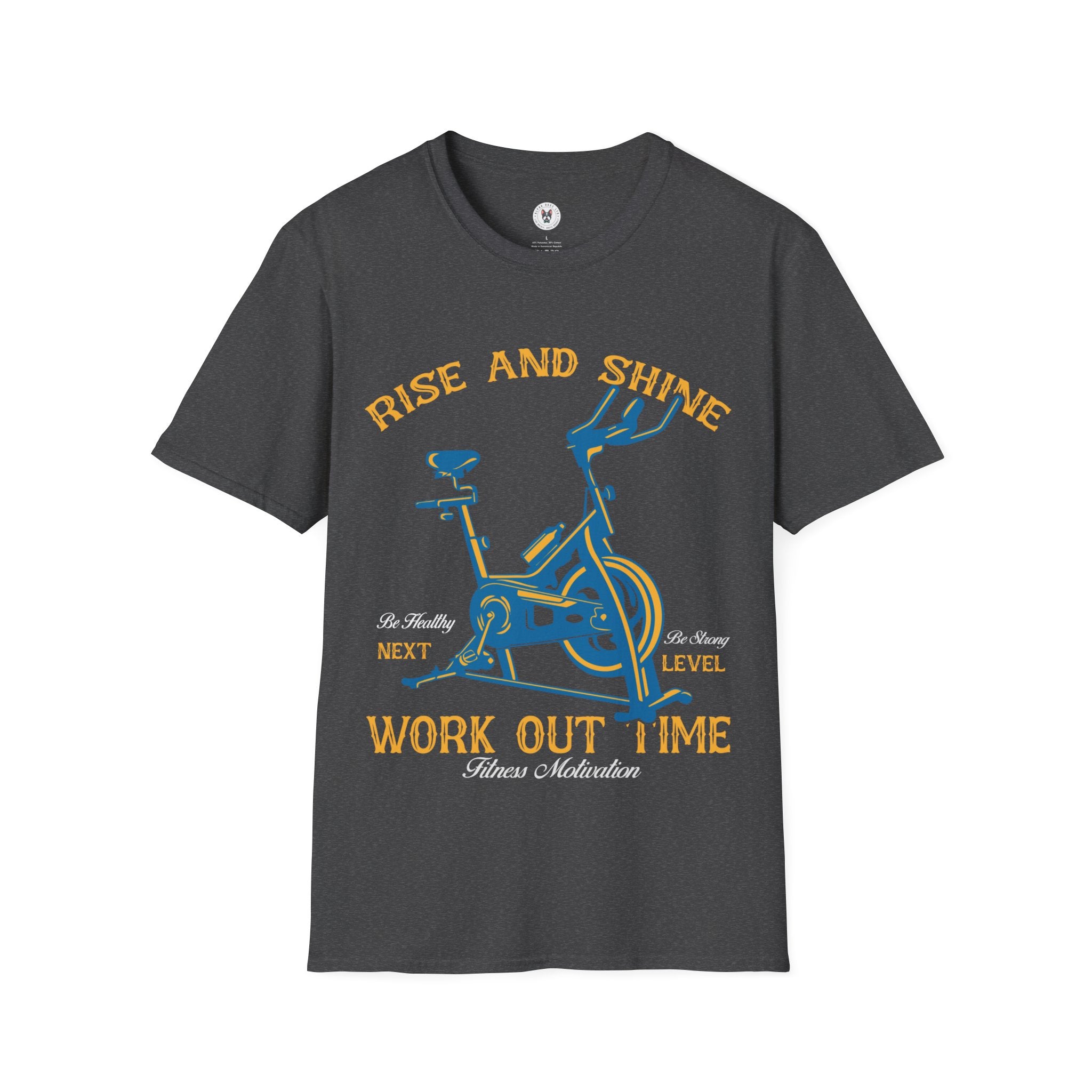 "Rise And Shine Workout Time" Unisex Soft style T-Shirt