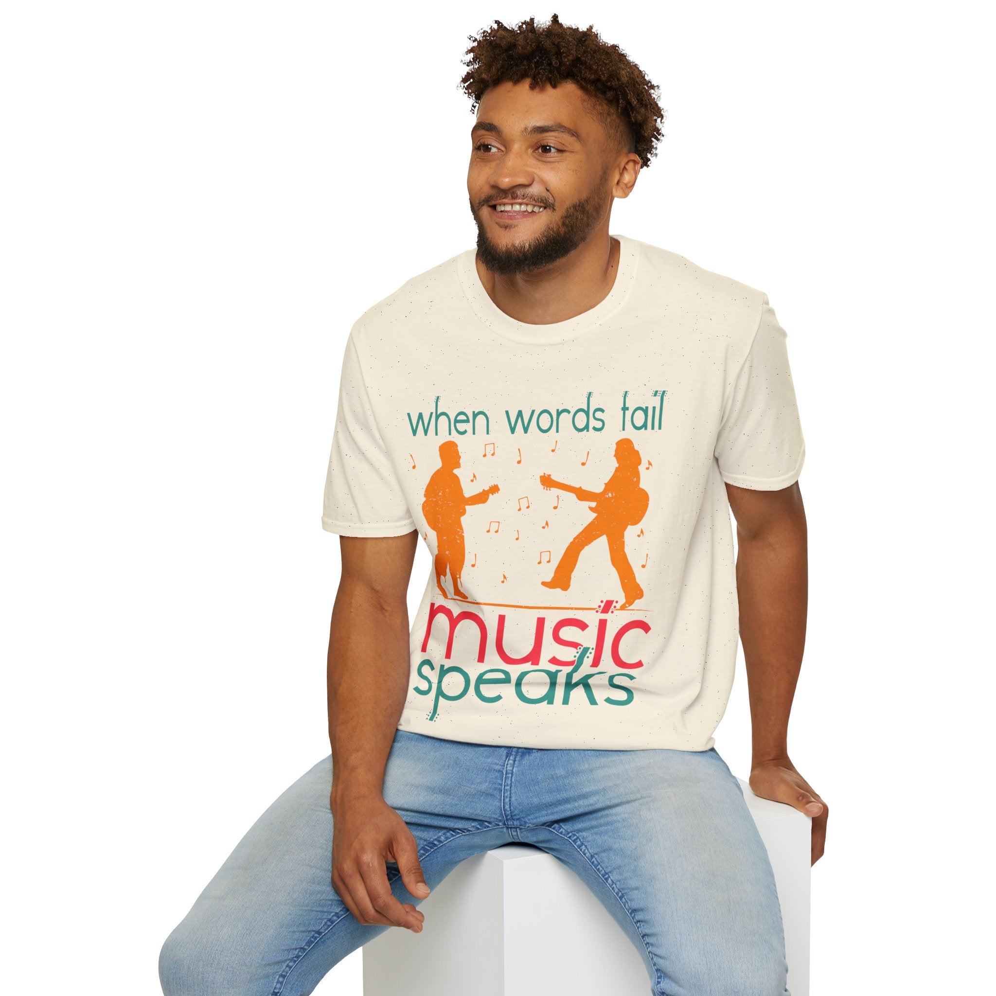 "When Words Fail Music Speaks" Unisex Soft style T-Shirt