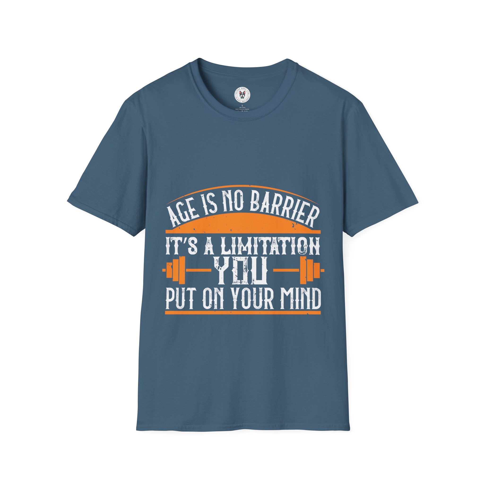 "Age Is No Barrier Its A Limitation You Put On Your Mind"  Unisex Soft style T-Shirt