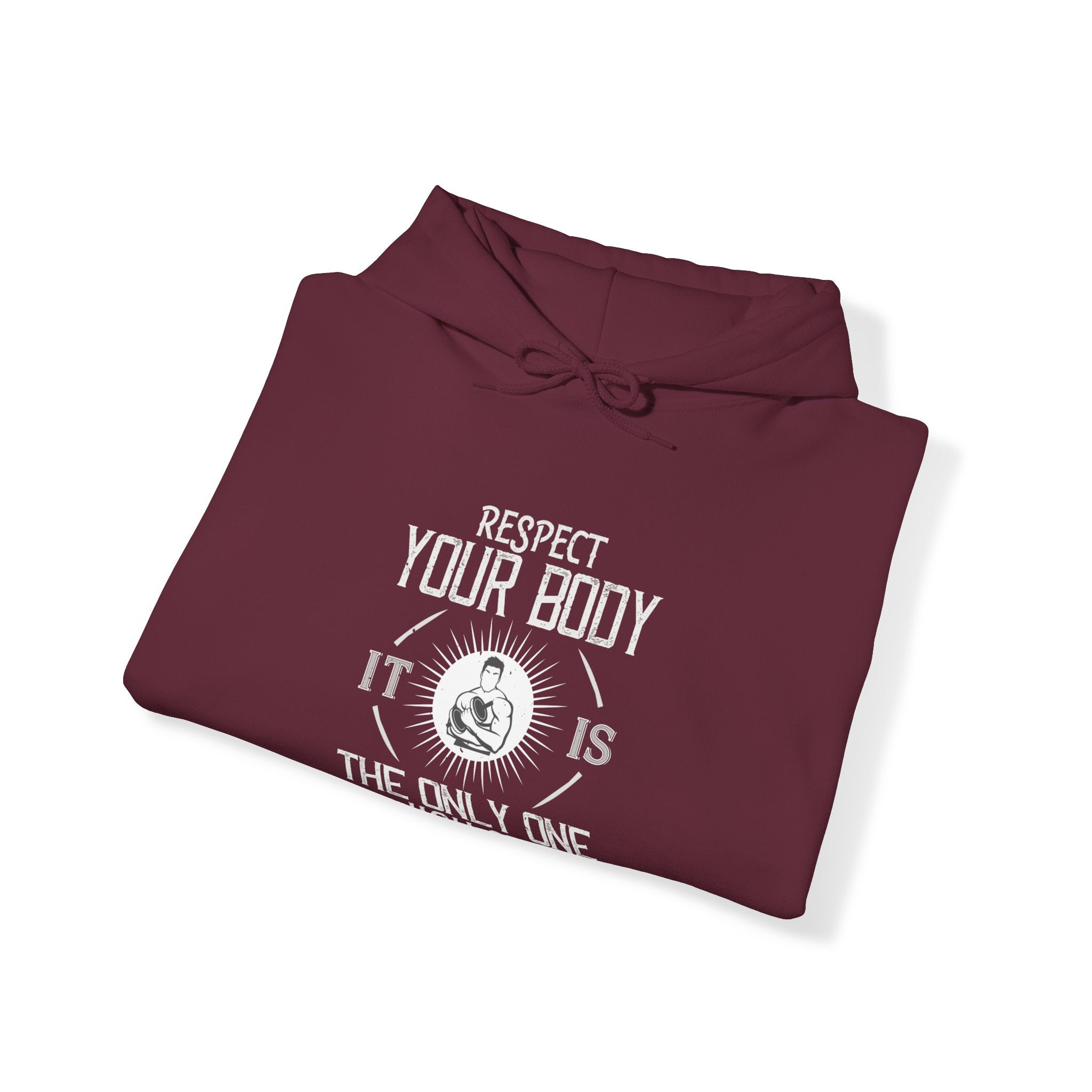 "Respect Your Body It Is the Only One You Get"  Unisex Heavy Blend™ Hooded Sweatshirt