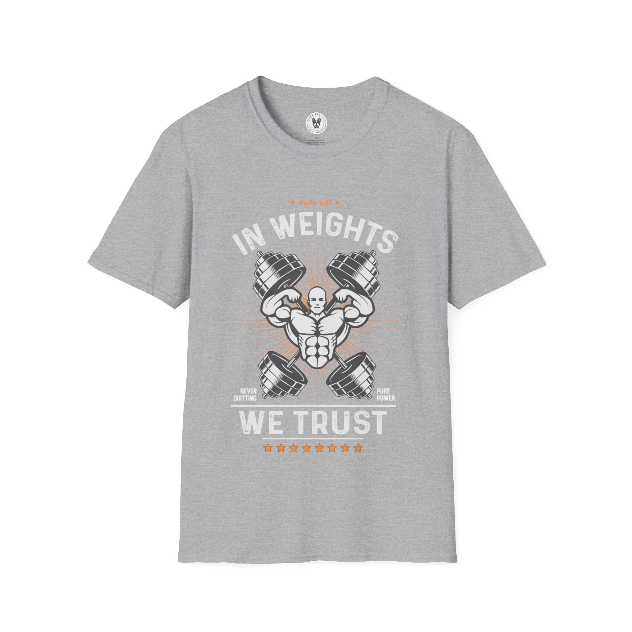 "In Weights We Trust" Unisex Soft Style T-Shirt