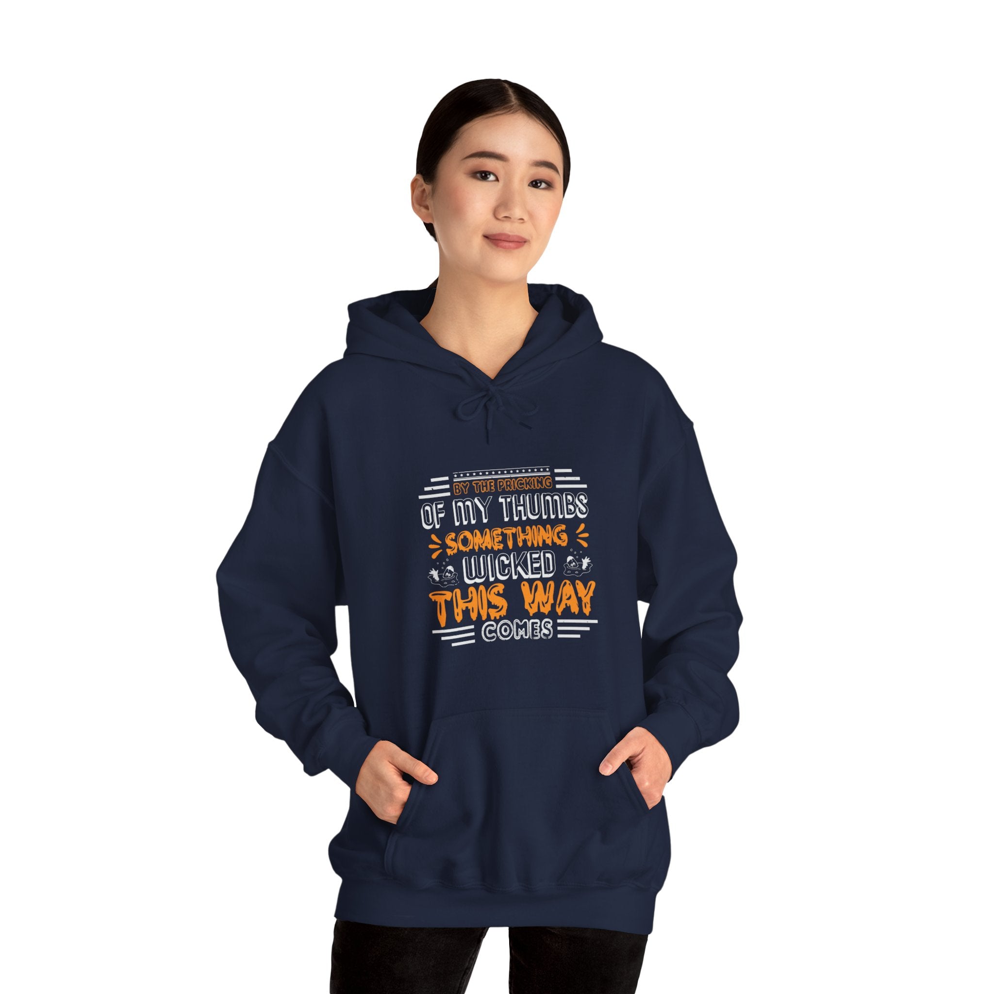 "BY THE PRICKING OF MY THUMBS SOMETIME WICKED THIS WAY COMES" Unisex Heavy Blend™ Hooded Sweatshirt