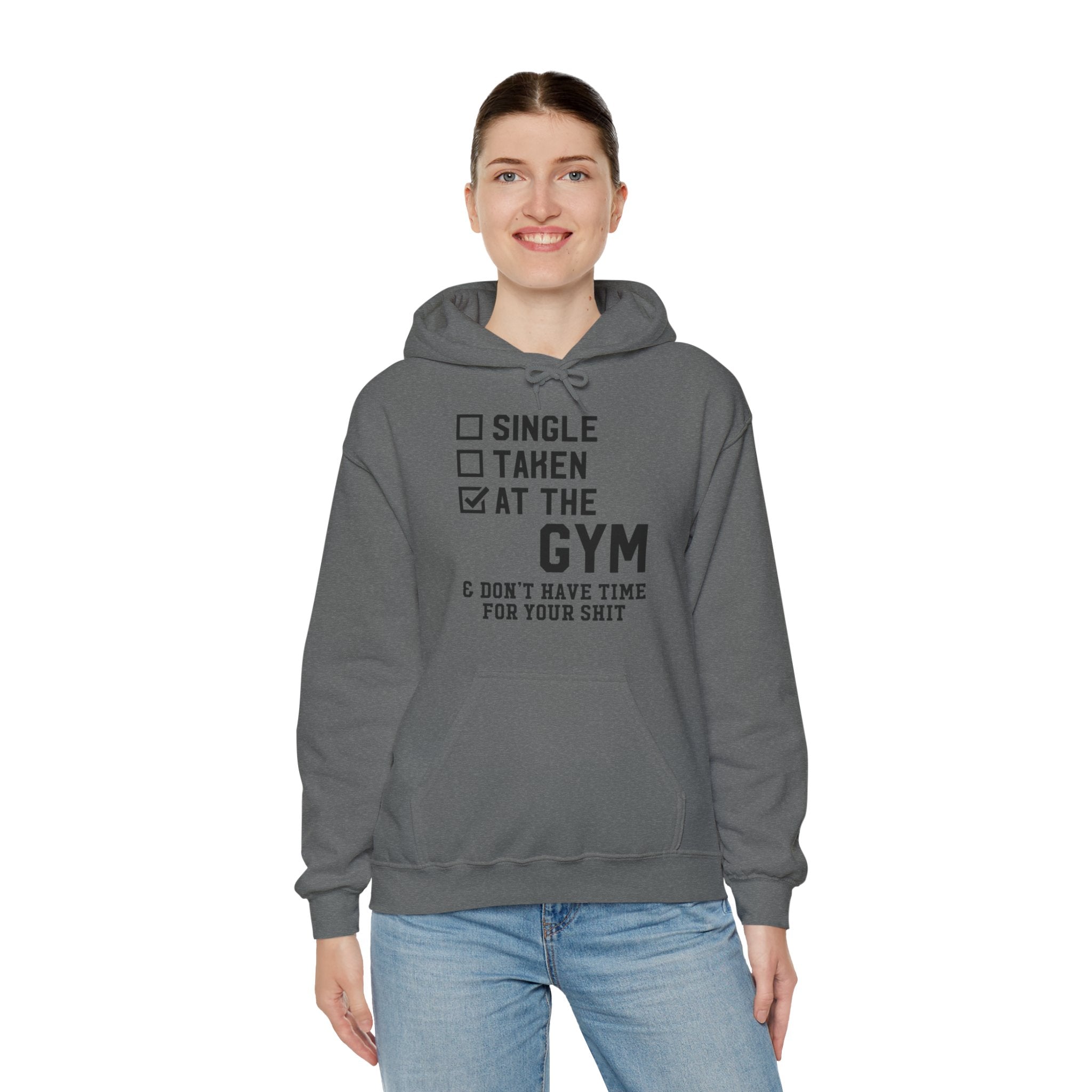 "At Gym,Not Have Time For Your Shit" Unisex Heavy Blend™ Hooded Sweatshirt