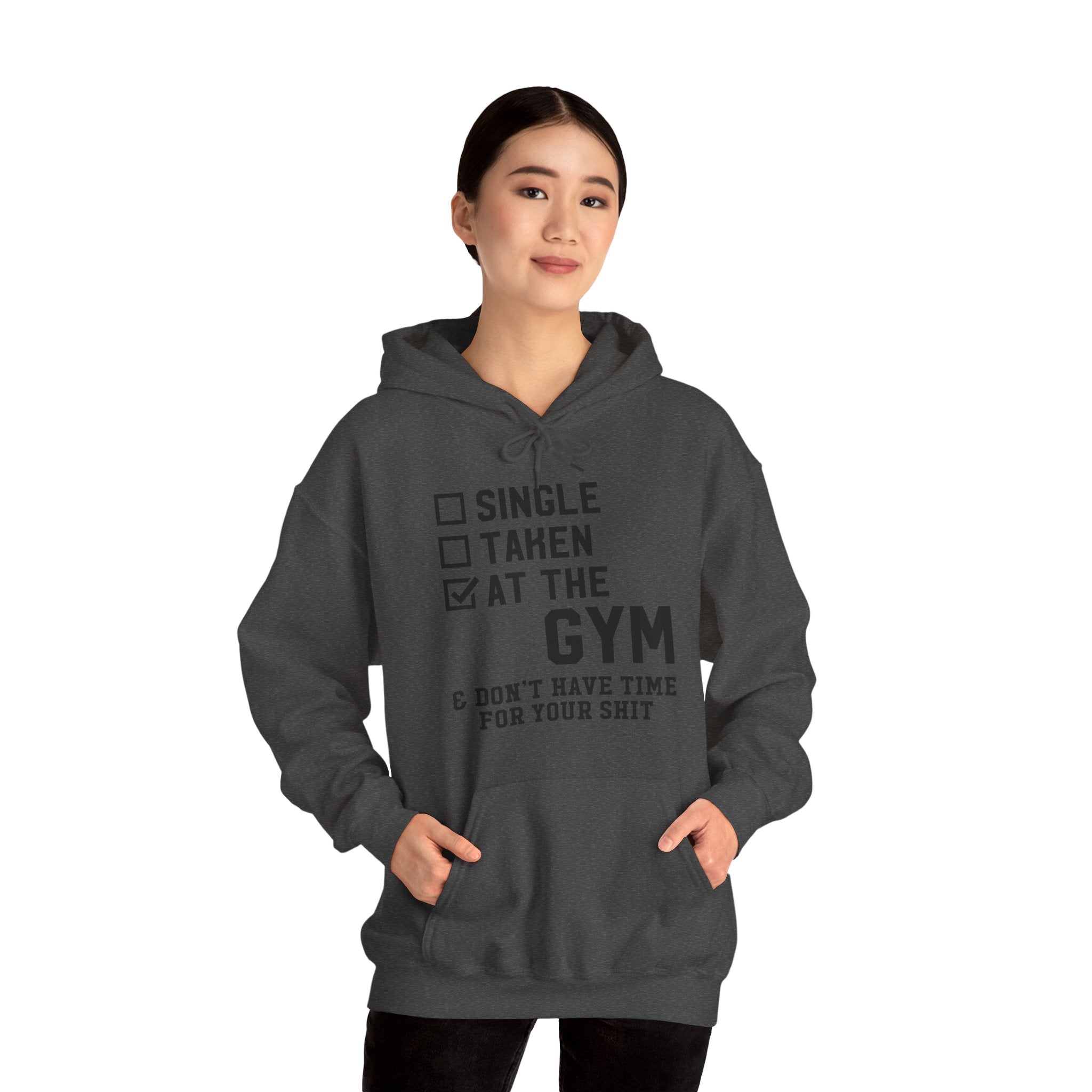 "At Gym,Not Have Time For Your Shit" Unisex Heavy Blend™ Hooded Sweatshirt