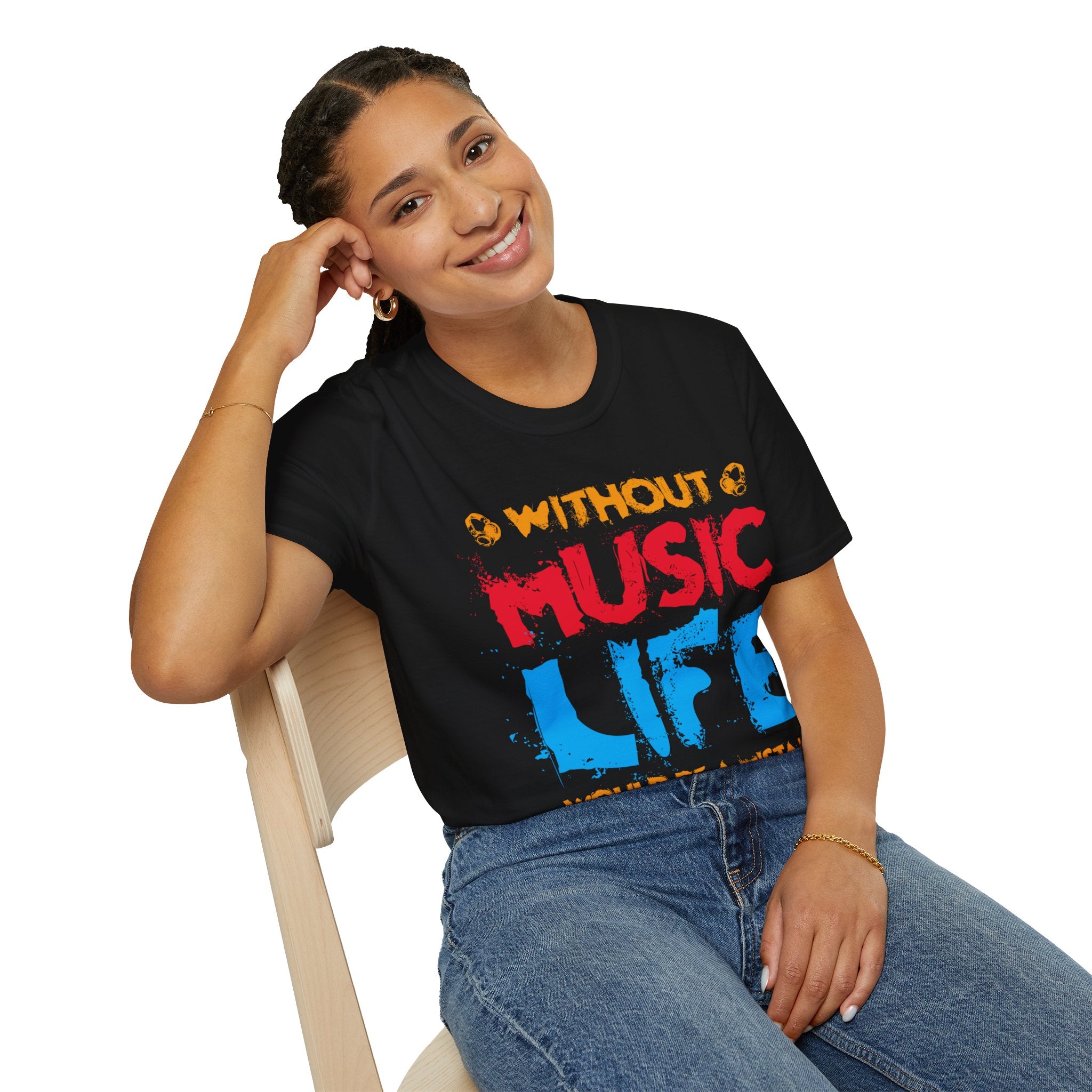 "Without Music Life Would be a Mistake" Unisex Soft style T-Shirt