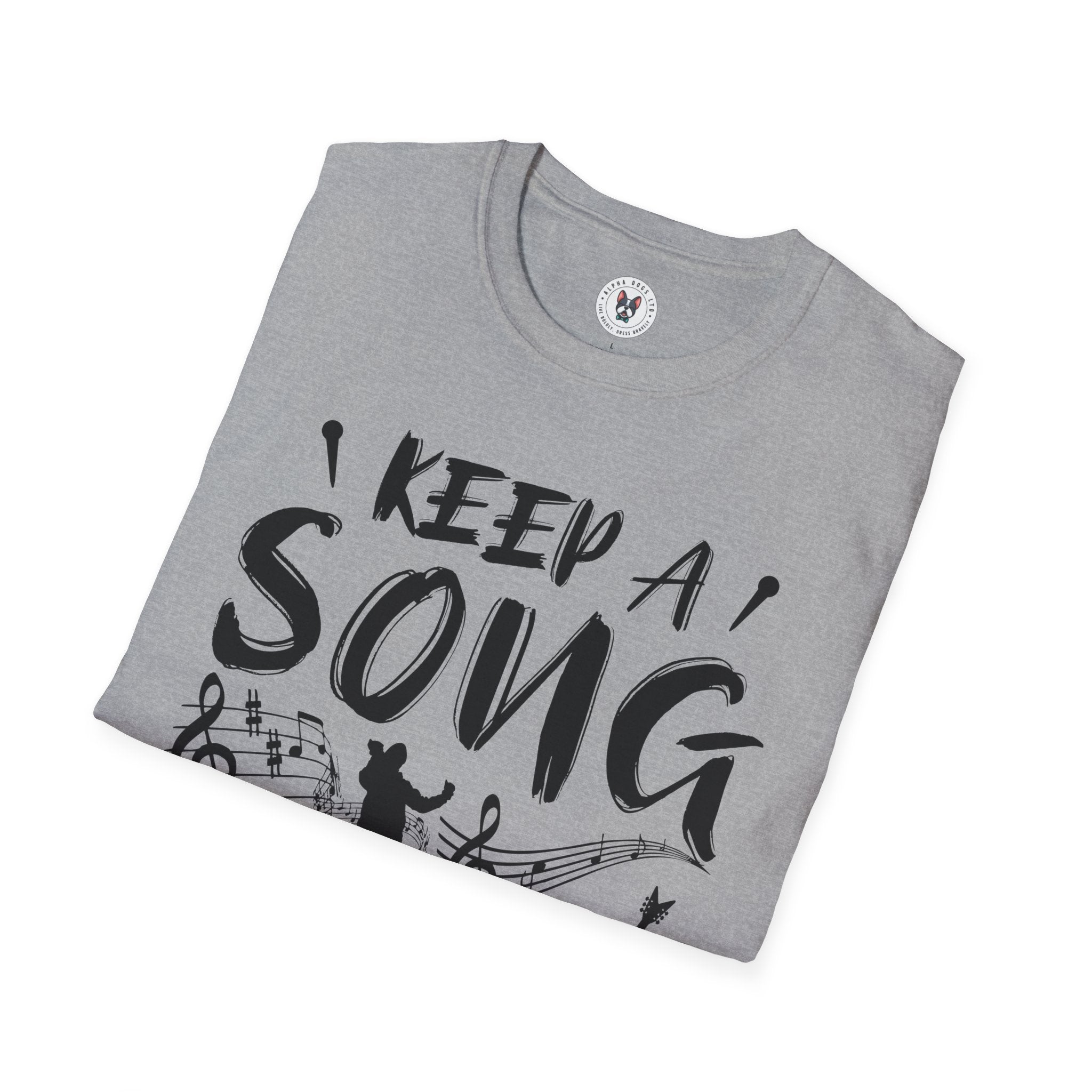 "Keep A Song In Your Heart" Unisex Soft style T-Shirt