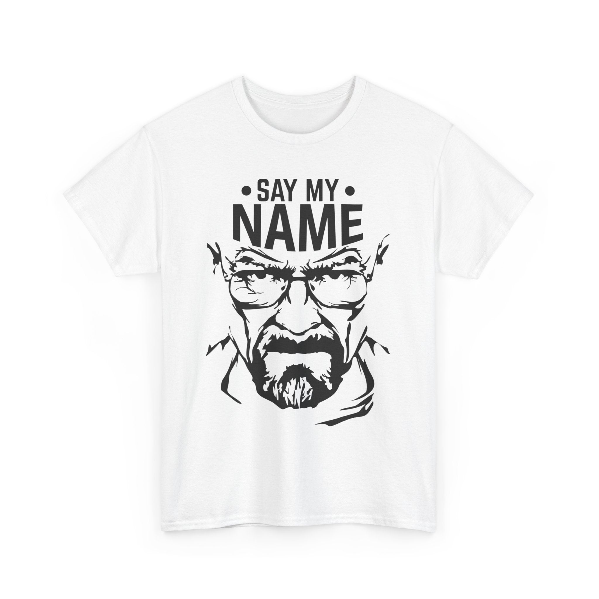 "Say My Name" Breaking Bad Unisex Heavy Cotton Tee