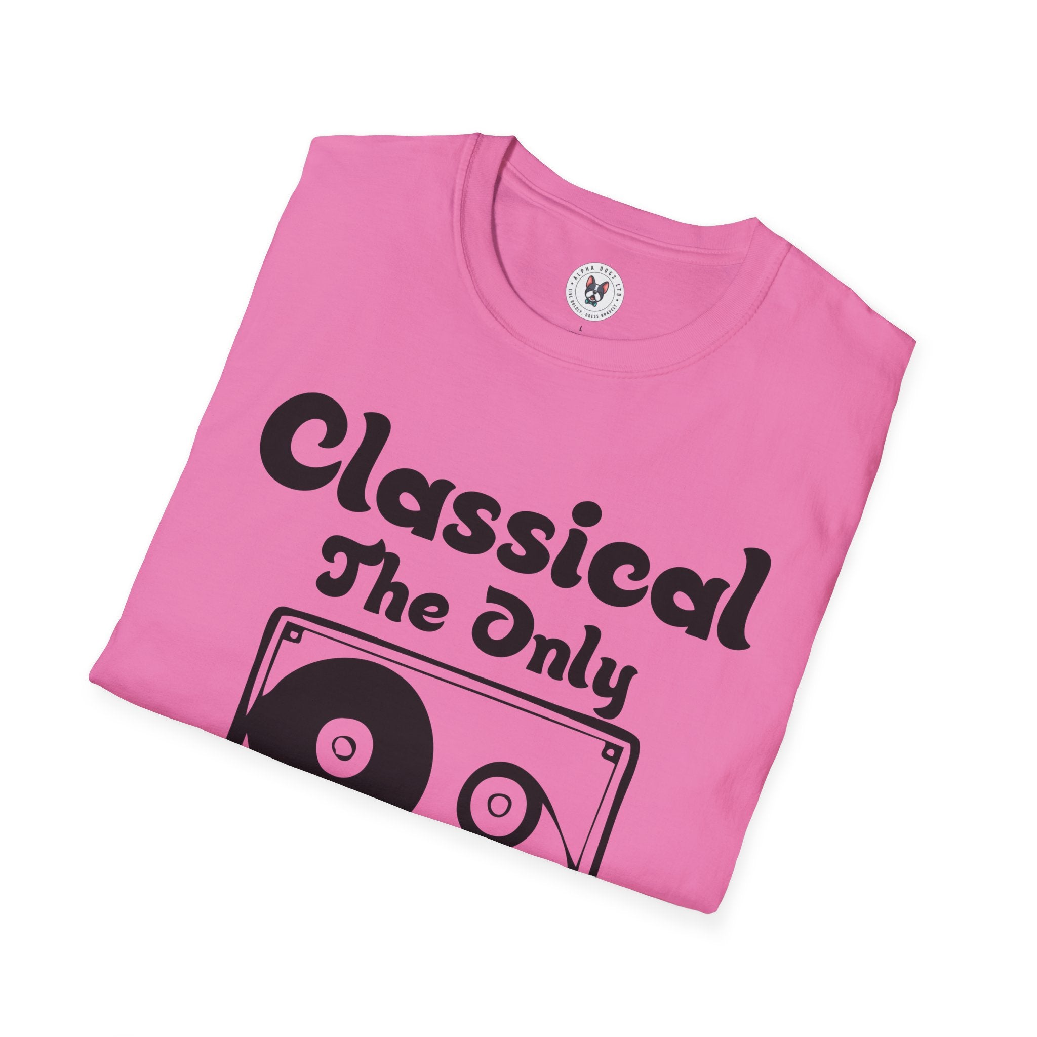 "Classical The Only Music That Matters" Unisex Soft style T-Shirt