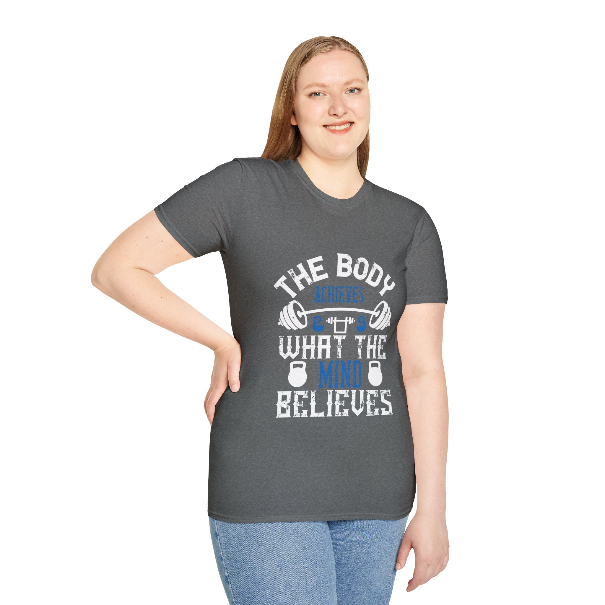 "The body achieves what the mind believes" Unisex Soft style T-Shirt