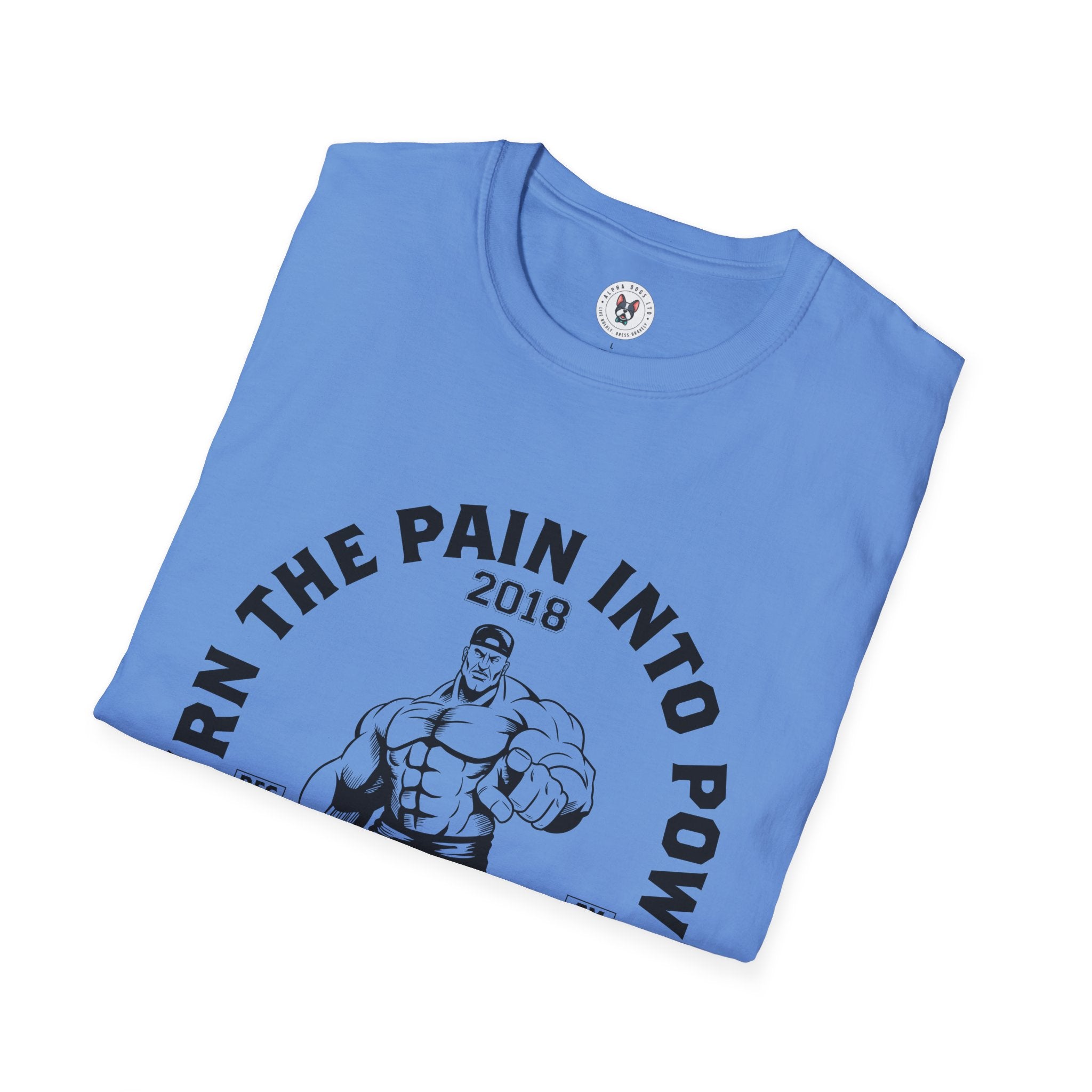 "Turn The Pain Into Power" Unisex Soft style T-Shirt