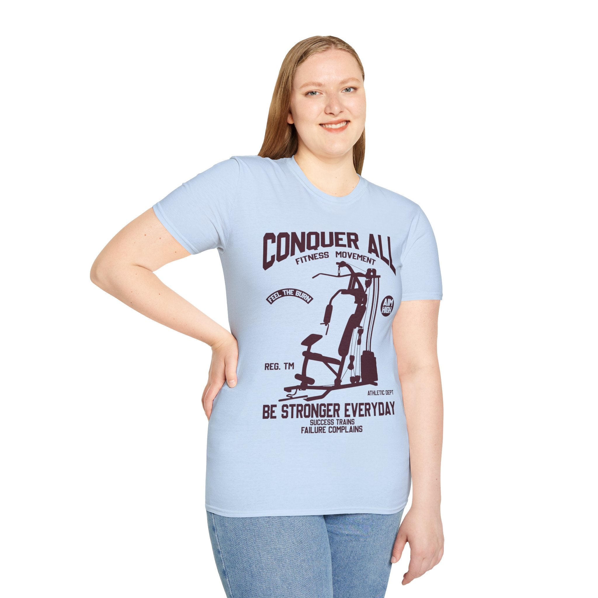 "Conquer All Be Stronger Everyday" Unisex Soft style T-Shirt