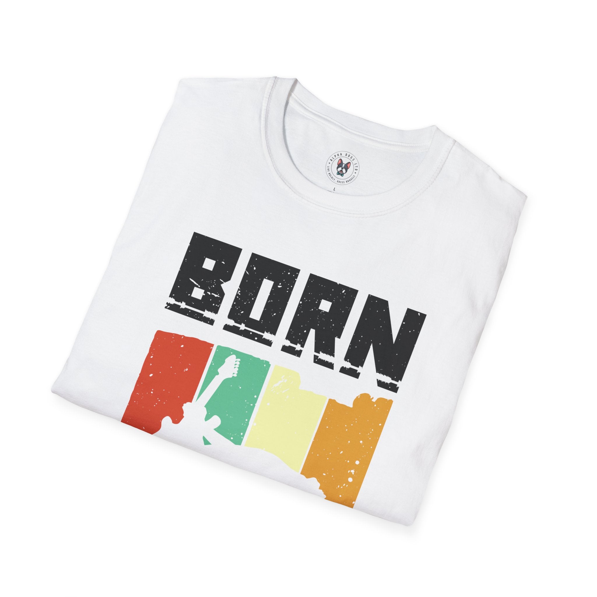 "Born To Rock"  Unisex Soft style T-Shirt