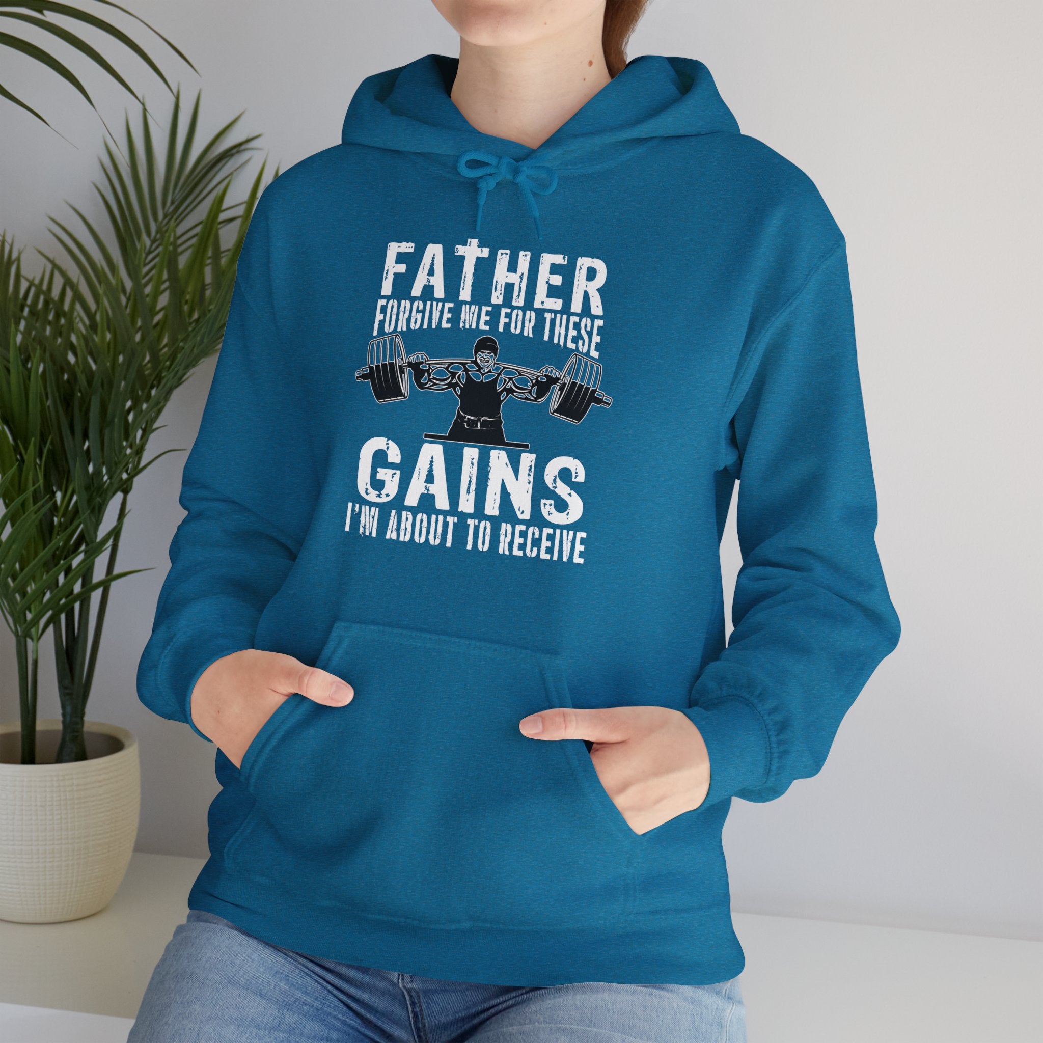 "Father Forgive Me For These Gains I M About  To Receive" Unisex Heavy Blend™ Hooded Sweatshirt