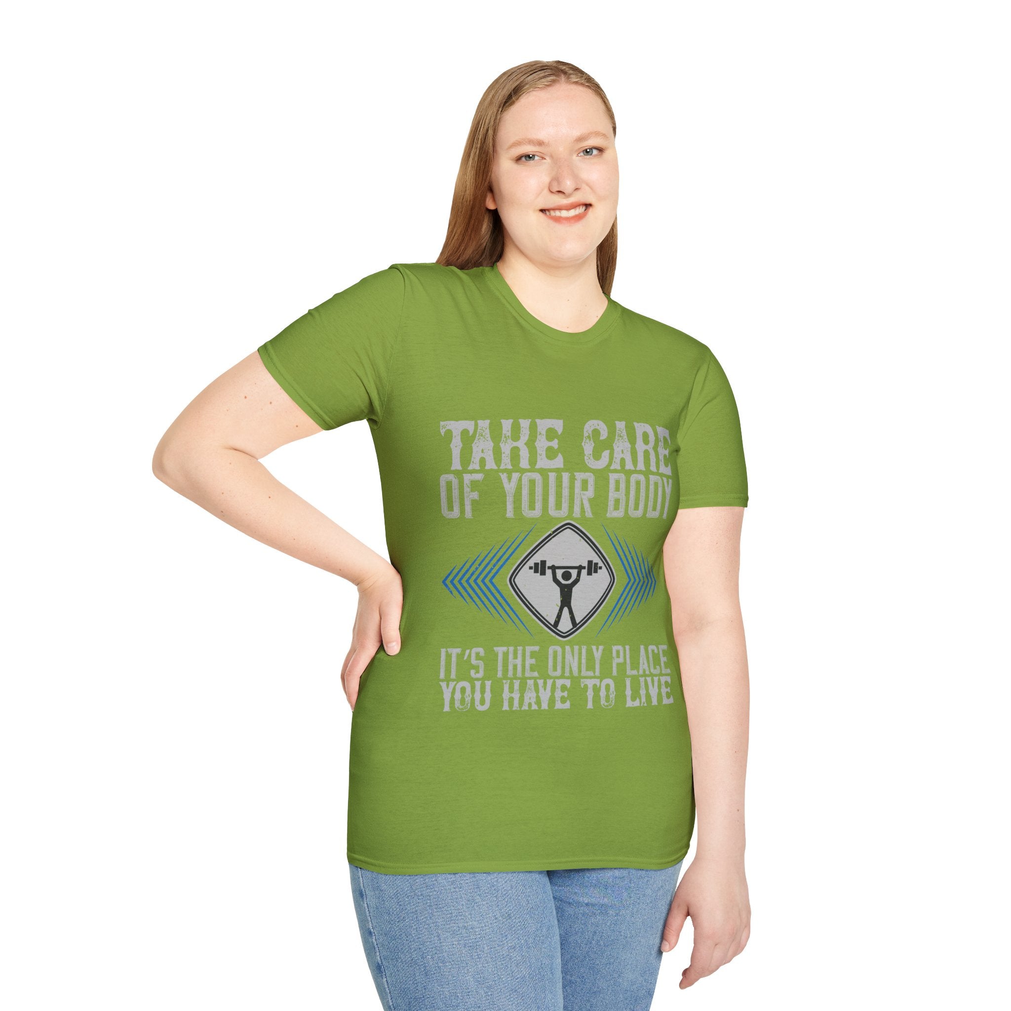 "Take care of your body its the only Place You Have to live" Unisex Soft style T-Shirt