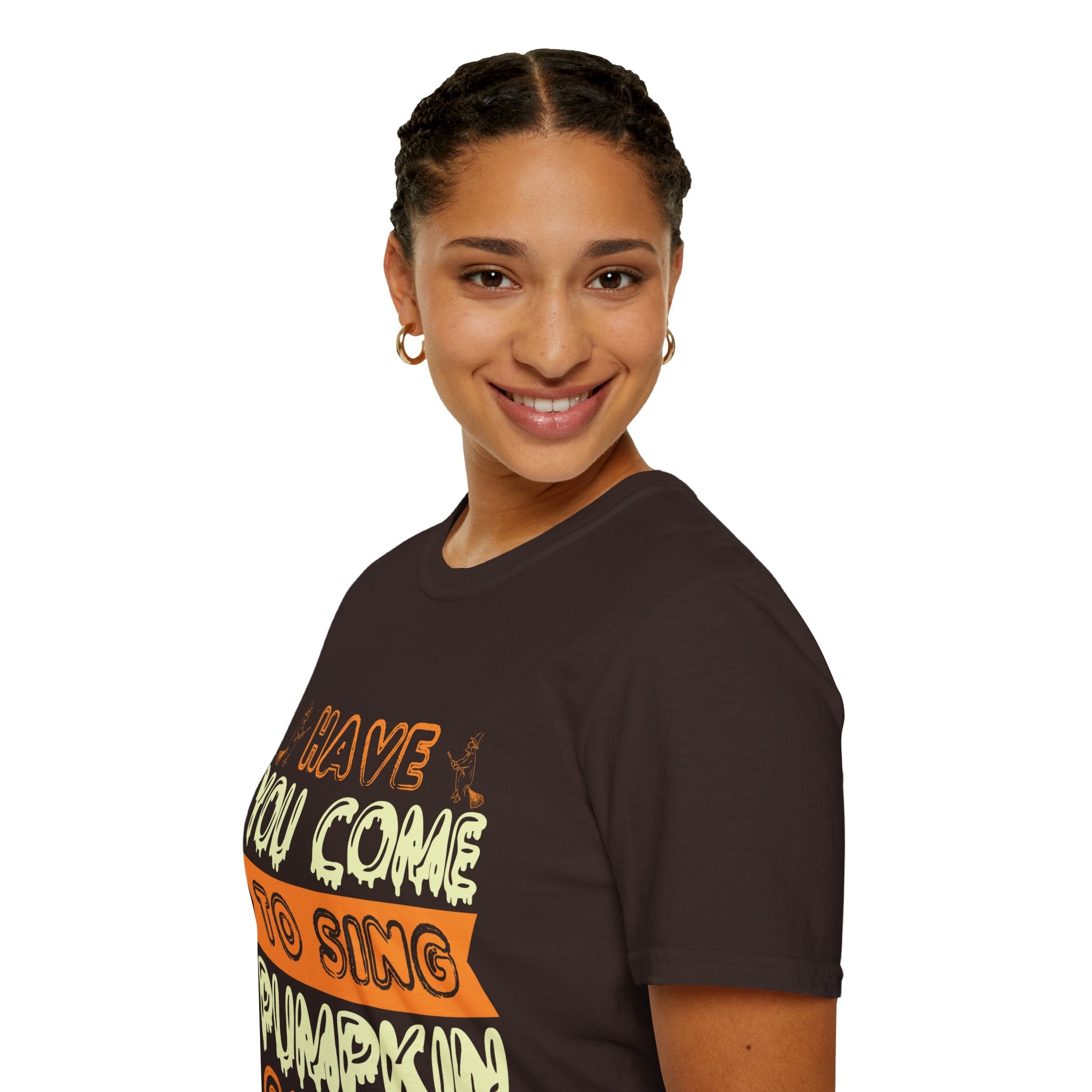 "HAVE YOU COME TO SING PUMPKIN CAROLS" Unisex Soft style T-Shirt