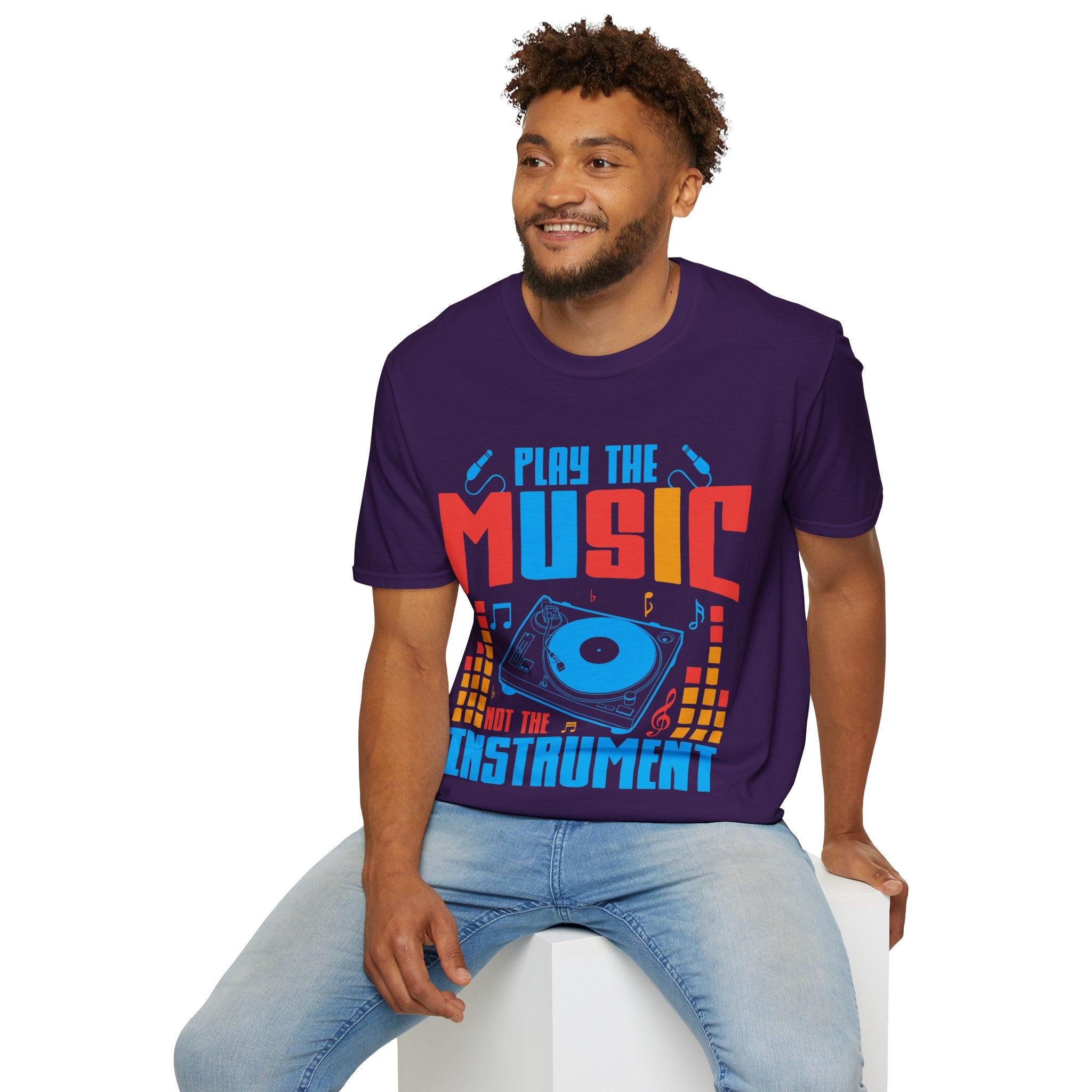 "Play The Music Not The Instrument"  Unisex Soft style T-Shirt