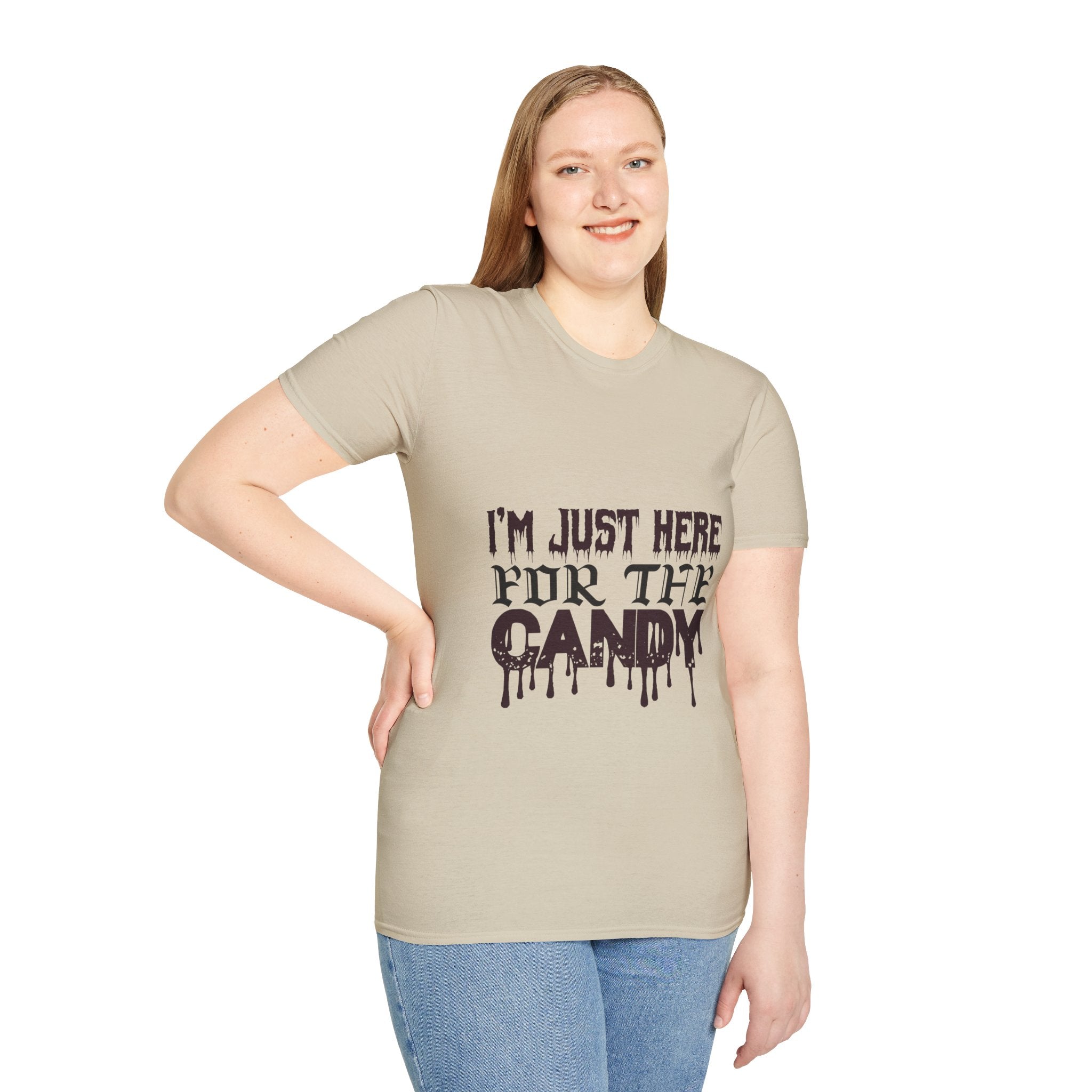 "I'M JUST HERE FOR THE CANDY" Unisex Soft style T-Shirt