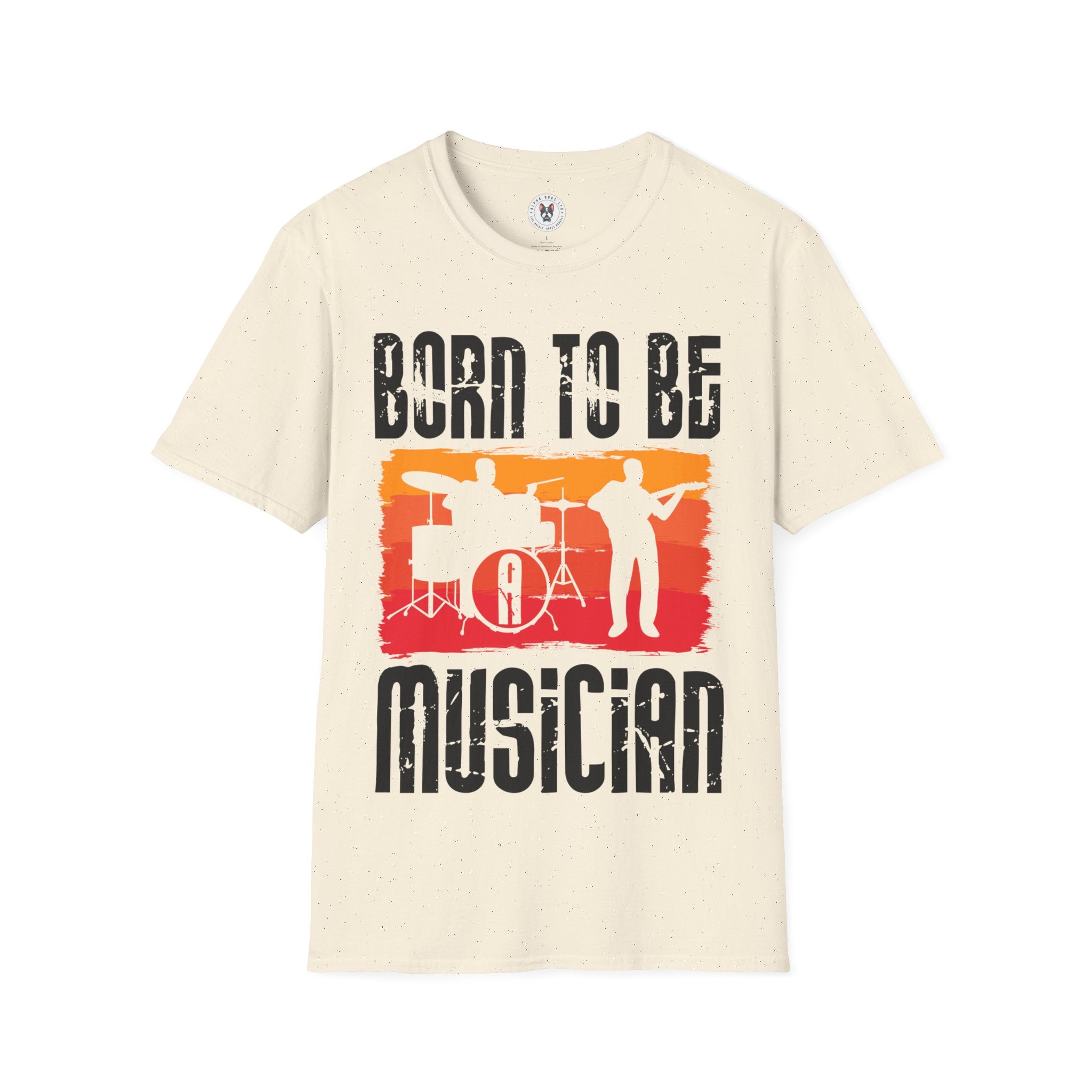 "Born To Be Musician"  Unisex Soft style T-Shirt