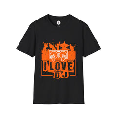 "I Love DJ" Unisex Soft style T-Shirt