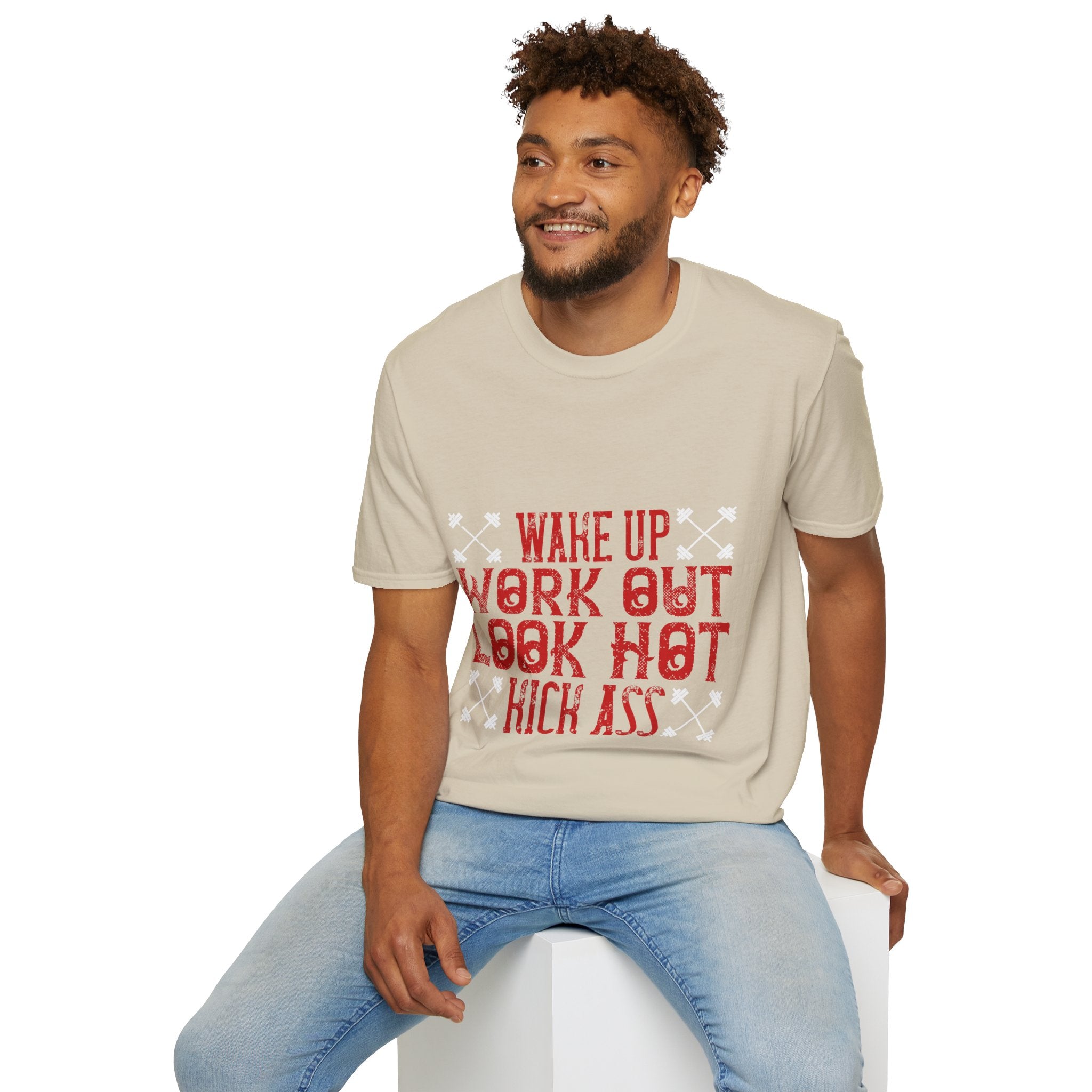 "Wake up. Work out. Look hot. Kick ass" Unisex Soft style T-Shirt