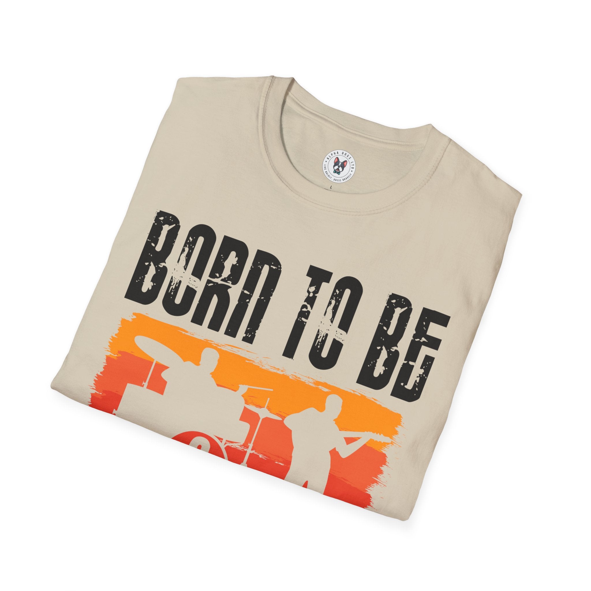 "Born To Be Musician"  Unisex Soft style T-Shirt