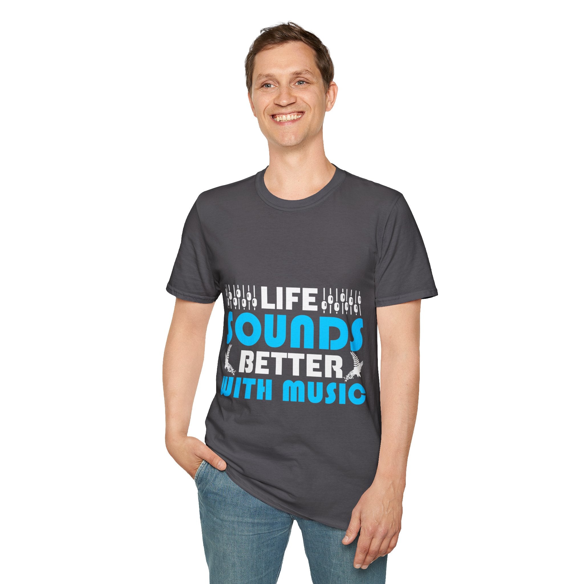 "Life Sounds Better With Music"Unisex Soft style T-Shirt