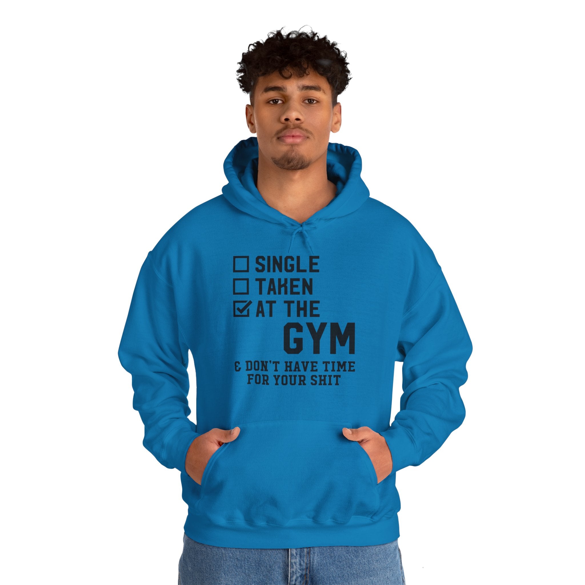 "At Gym,Not Have Time For Your Shit" Unisex Heavy Blend™ Hooded Sweatshirt