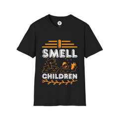 "I SMELL CHILDREN" Unisex Soft style T-Shirt