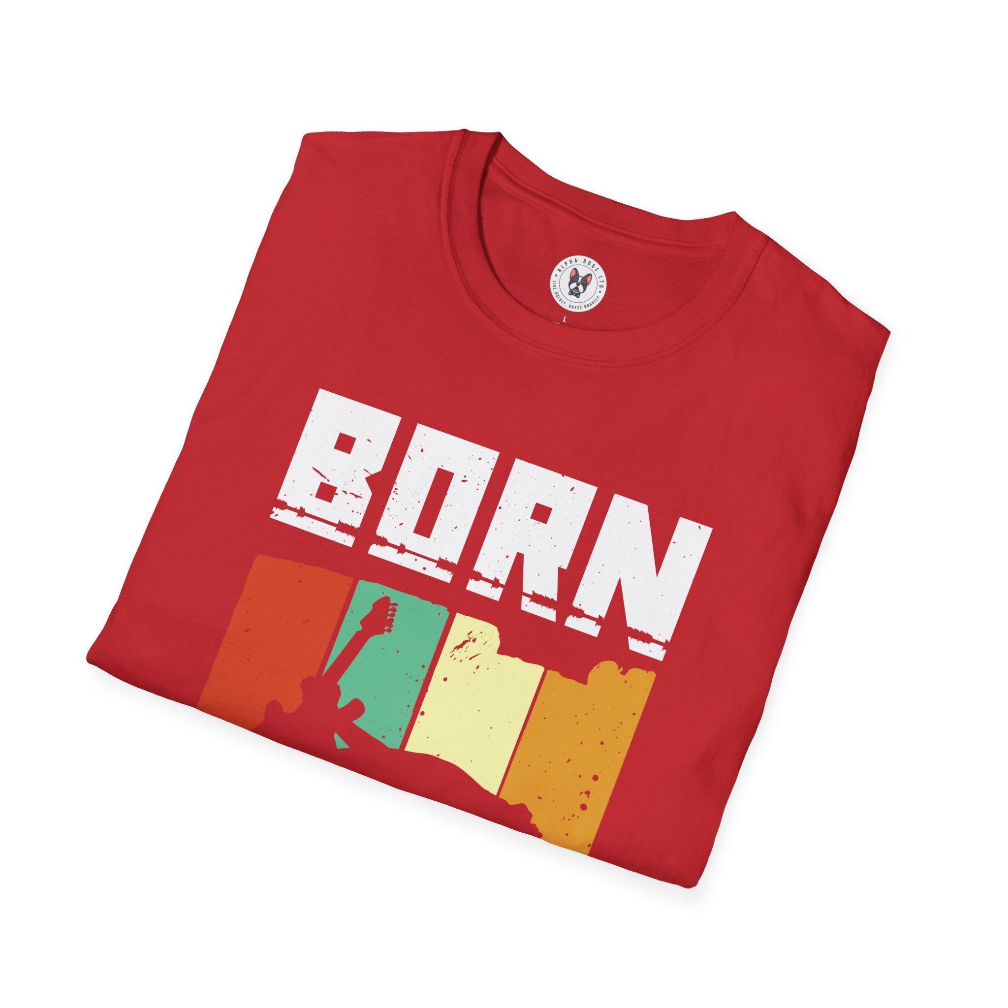 "Born To Rock"  Unisex Soft style T-Shirt