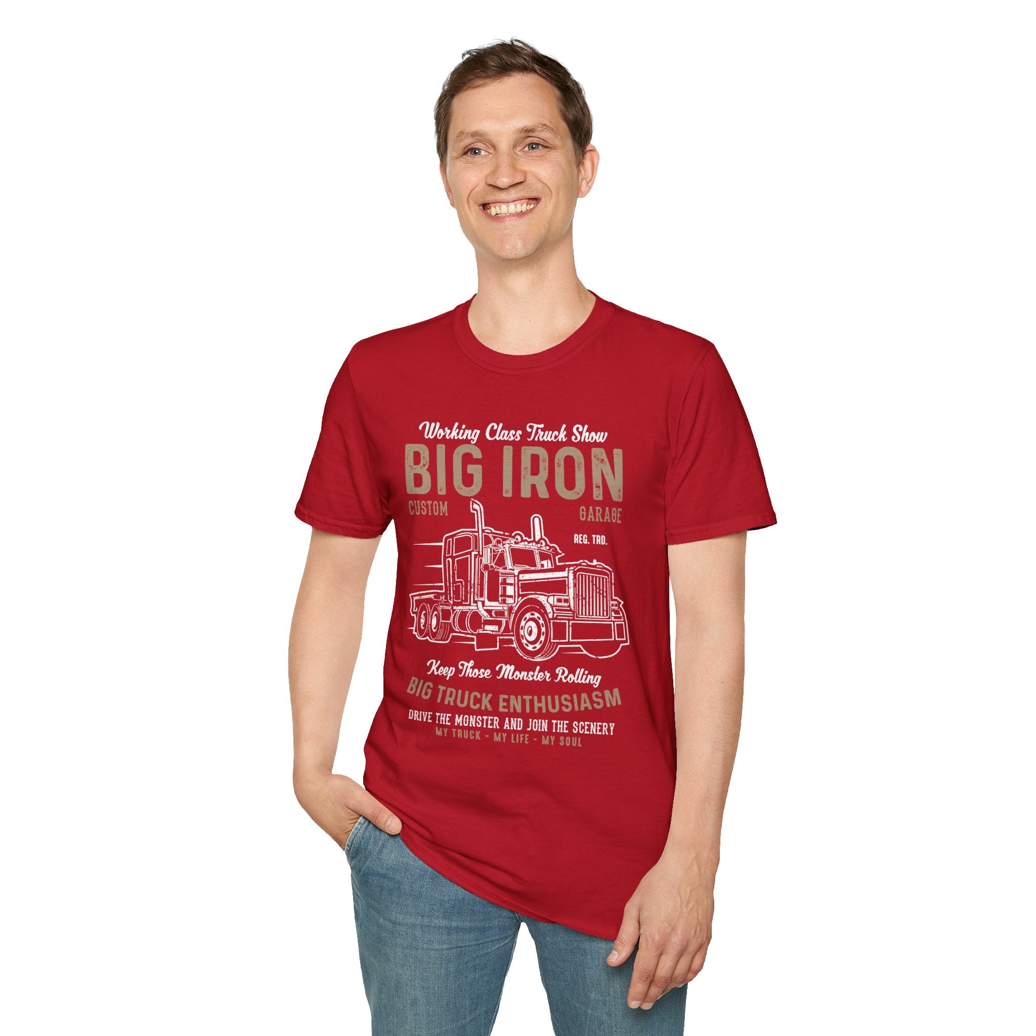 "BIG IRON CUSTOM GARAGE BIG TRUCK ENTHUSIASM" Unisex Soft style T-Shirt