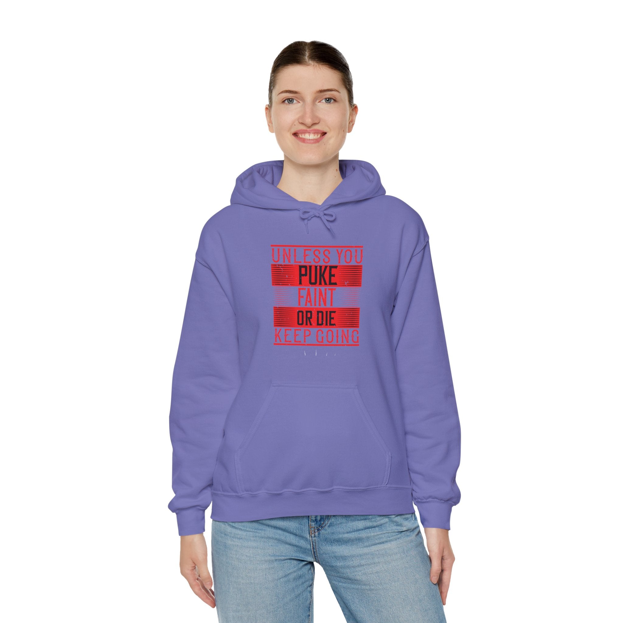 "Unless you puke, faint, or die, keep going" Unisex Heavy Blend™ Hooded Sweatshirt