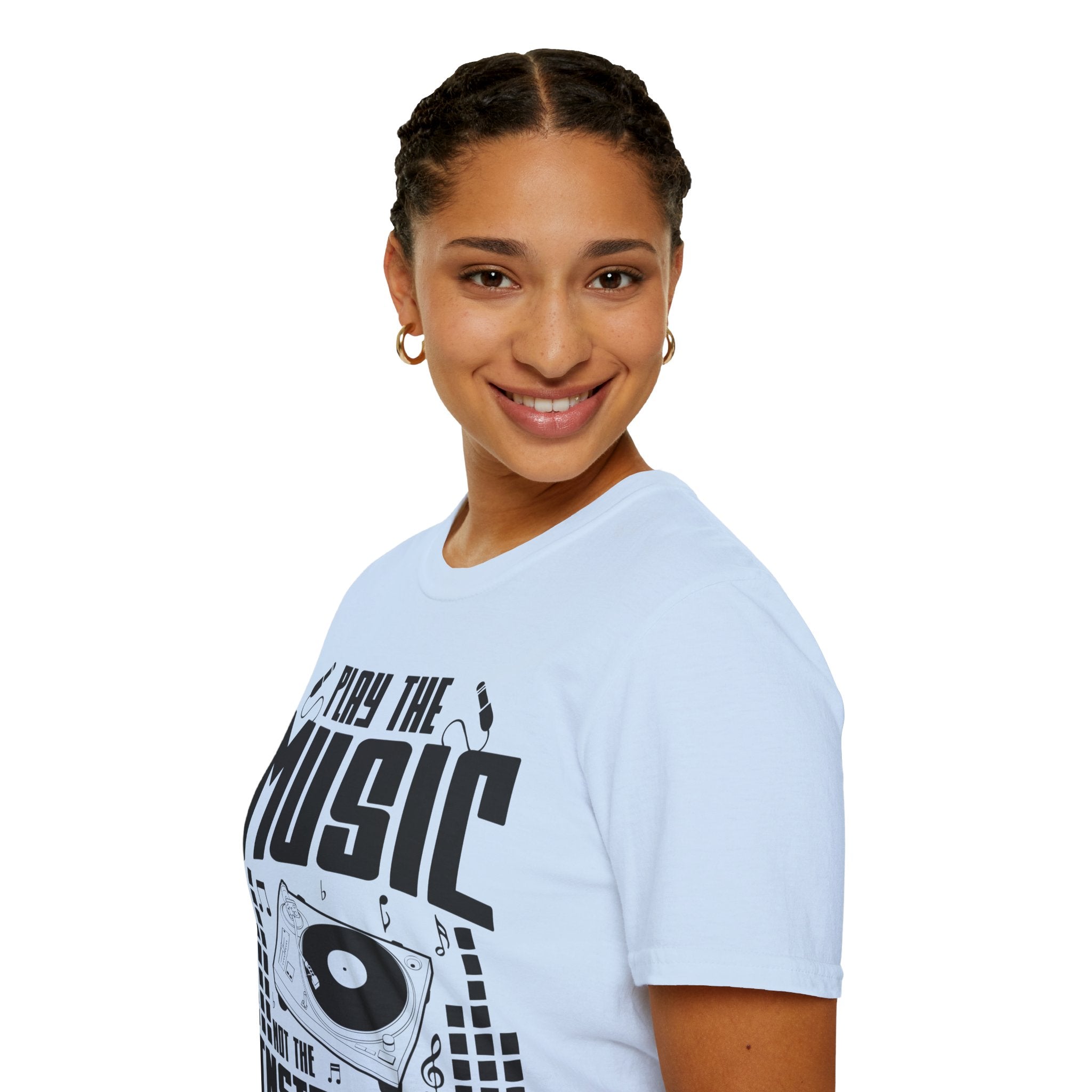 "Play The Music Not The Instrument"  Unisex Soft style T-Shirt