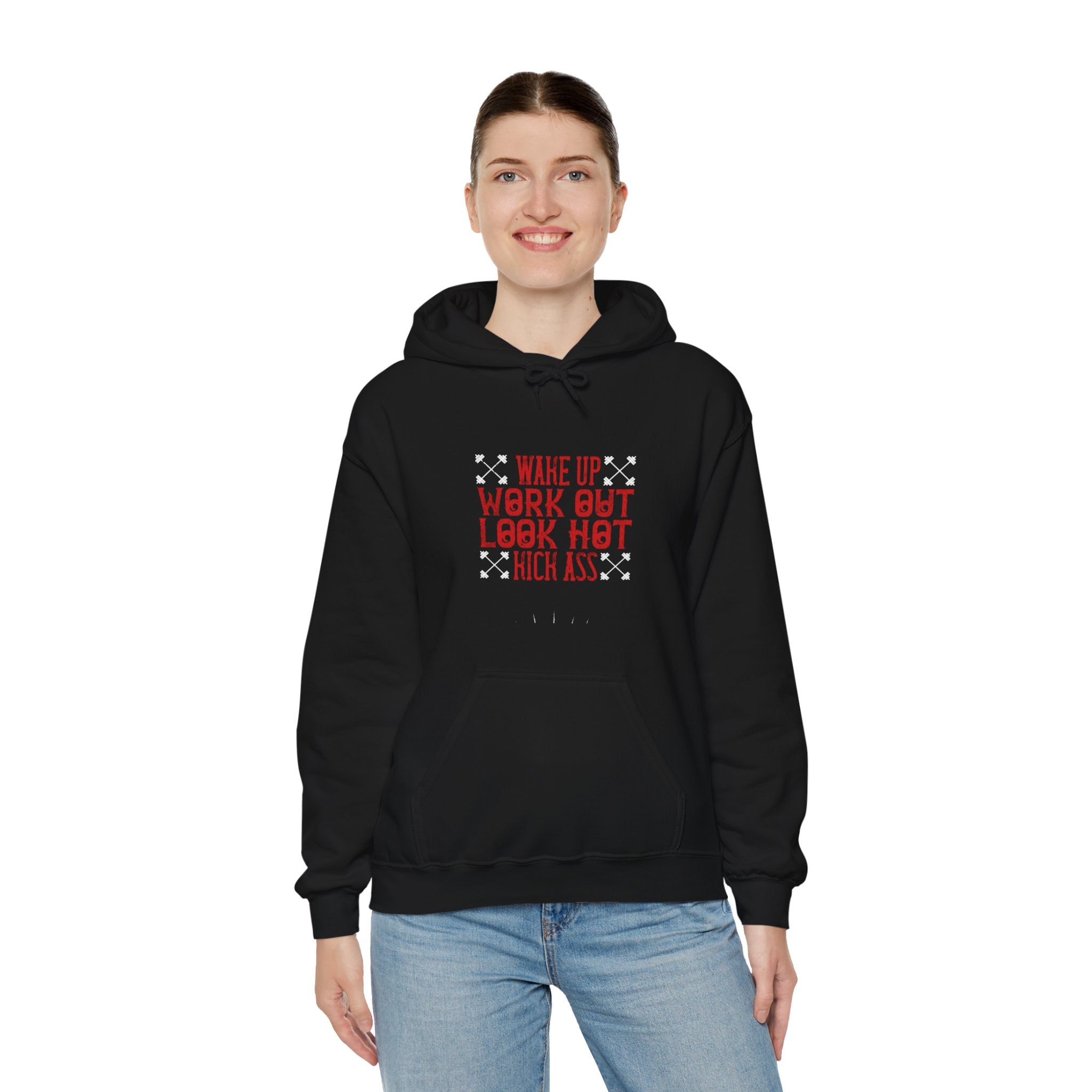 "Wake up. Work out. Look hot. Kick ass" Unisex Heavy Blend™ Hooded Sweatshirt