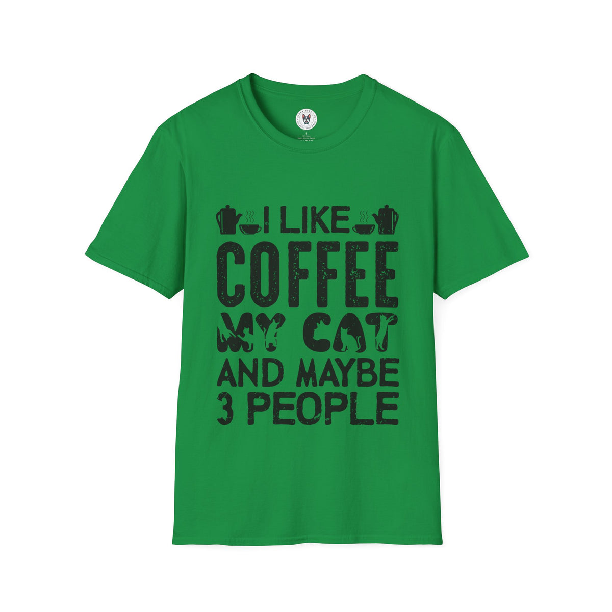 "I LIKE COFFEE MY CAT AND MAYBE 3 PEOPLE" Unisex Soft style T-Shirt