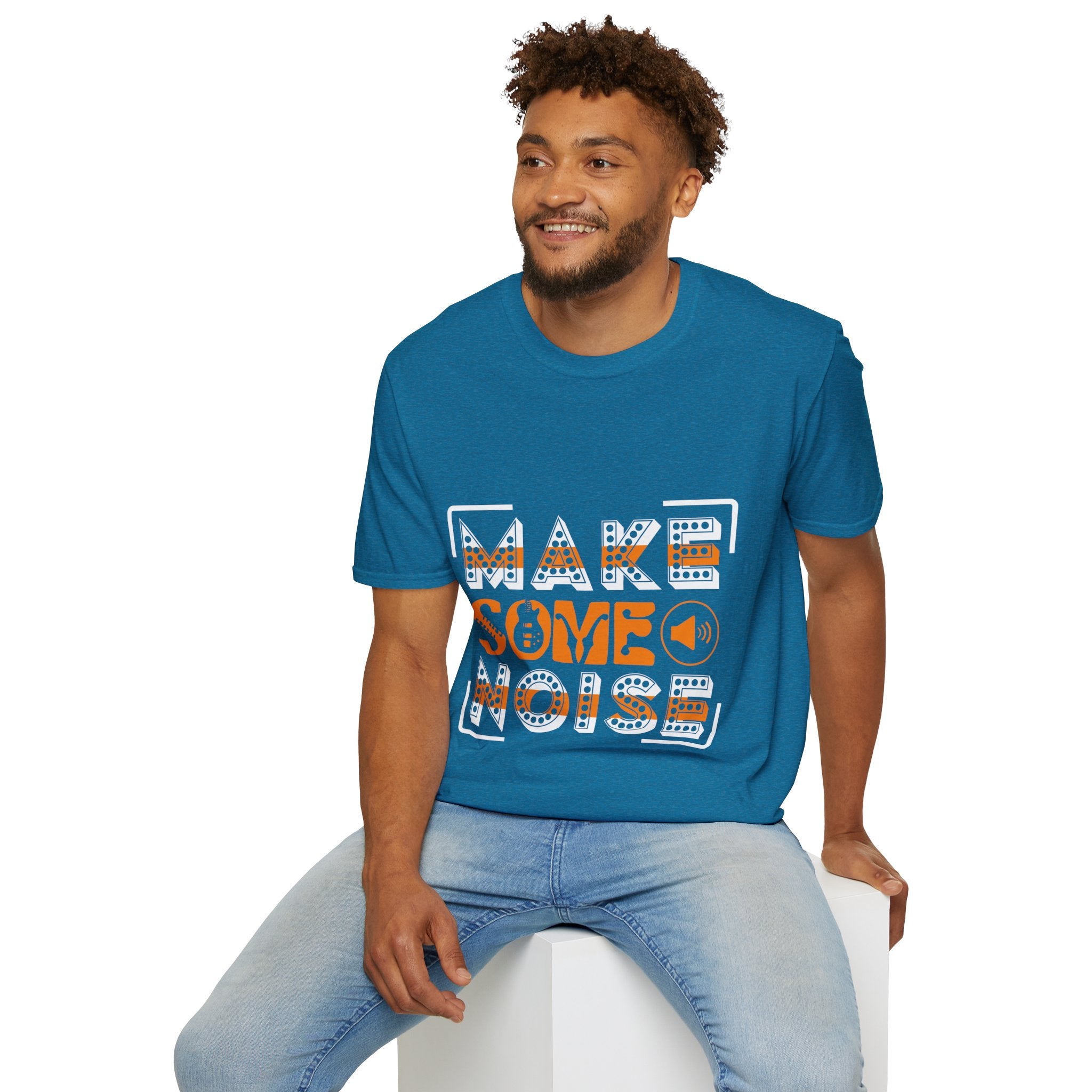 "Make Some Noise"  Unisex Soft style T-Shirt