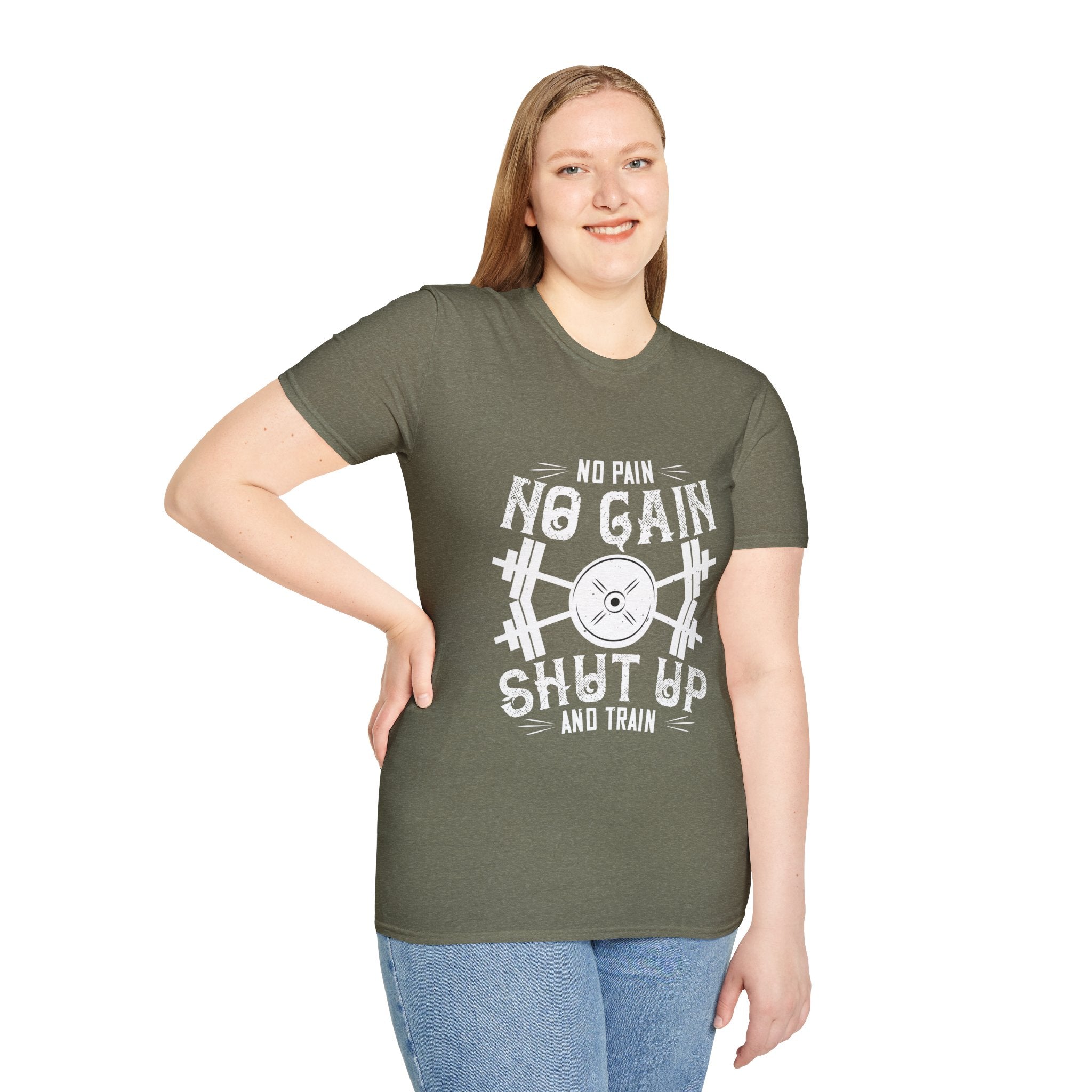 "No Pain No Gain Shut up And Train" Unisex Soft style T-Shirt