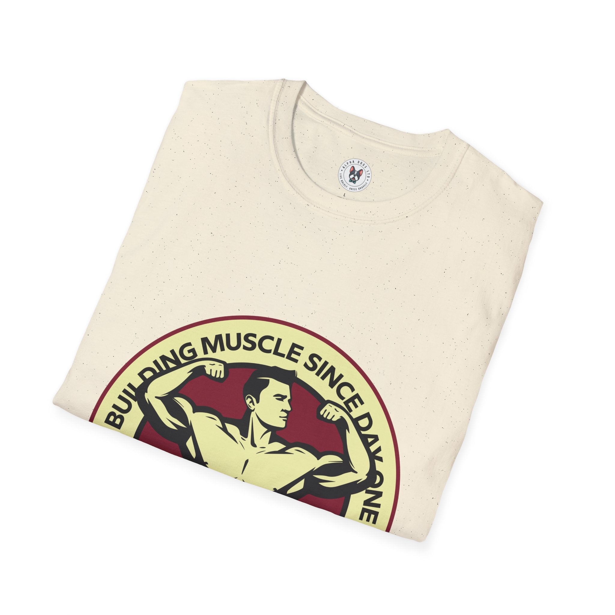 "Building Muscles Since Day One" Unisex Soft style T-Shirt