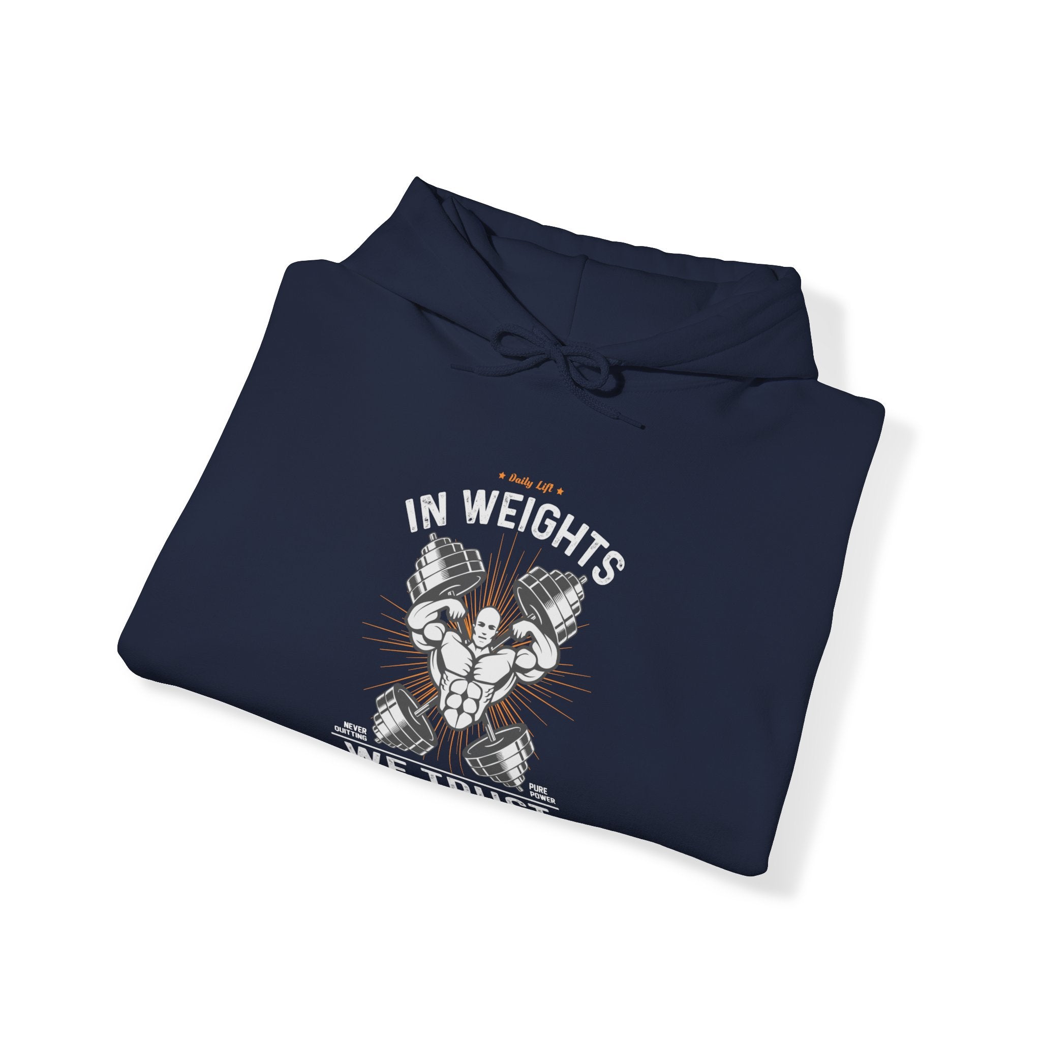 "In Weights We Trust" Unisex Heavy Blend™ Hooded Sweatshirt