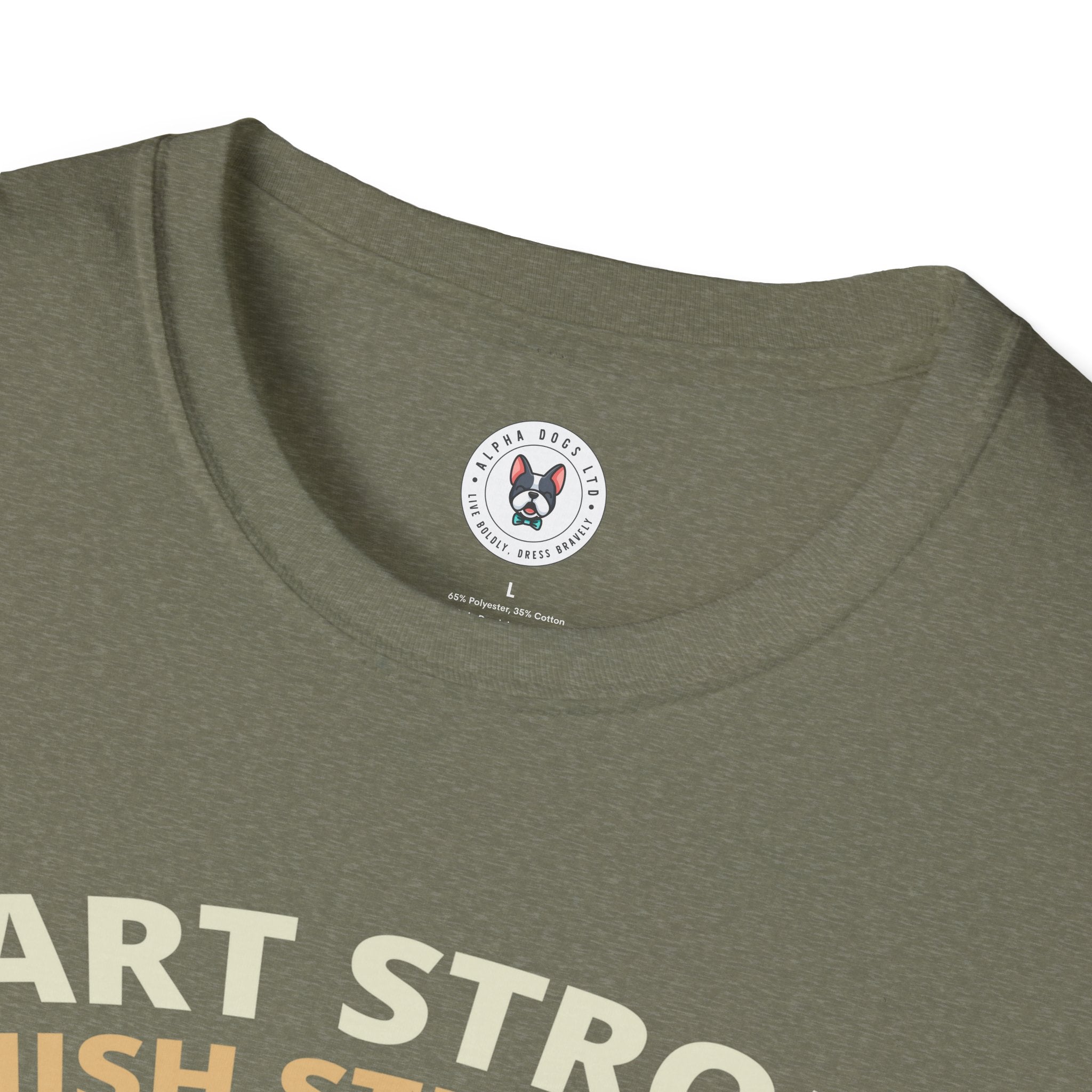 "Start Strong Finish Stronger" Unisex Soft style T-Shirt