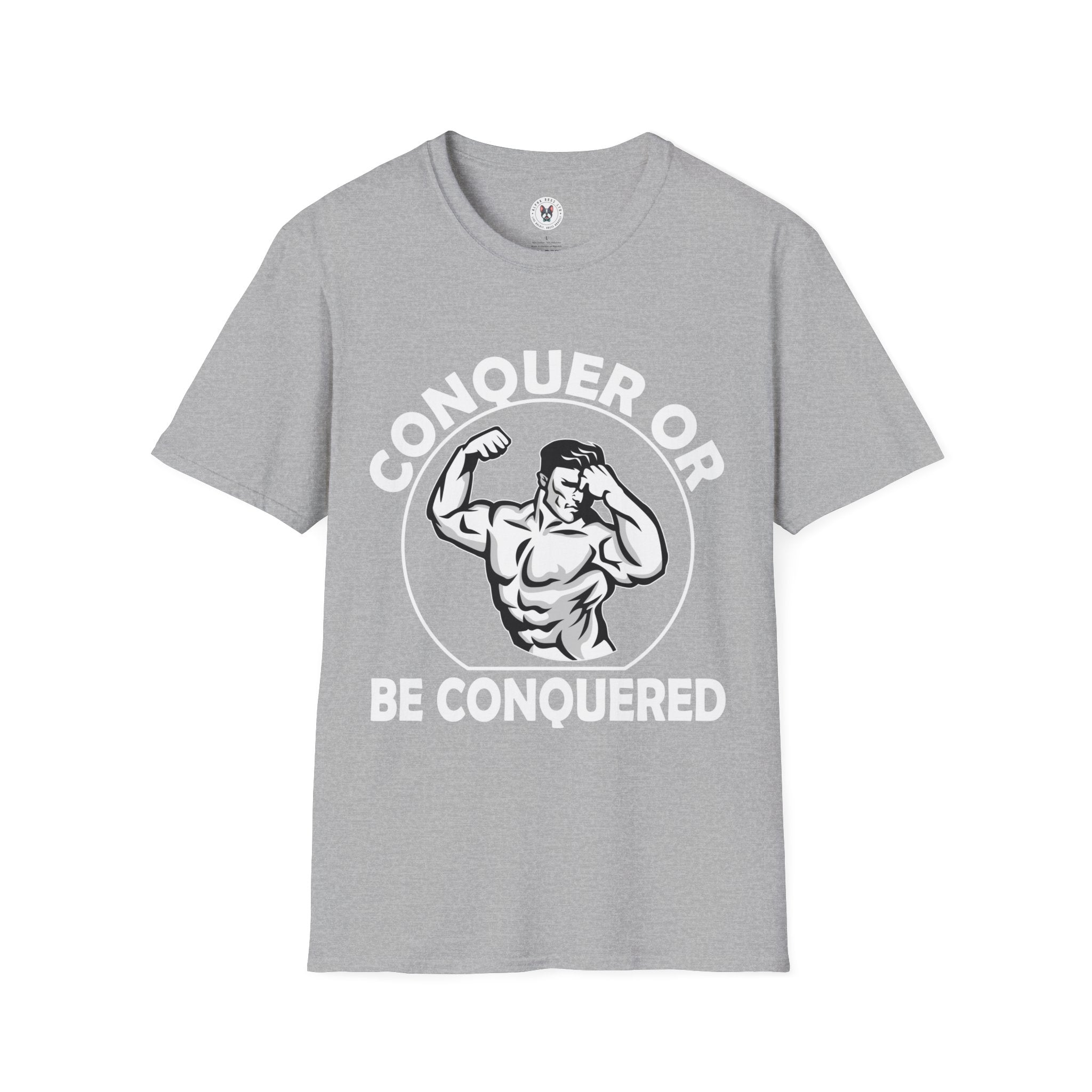 "Conquer Or Conquered" Unisex Soft style T-Shirt