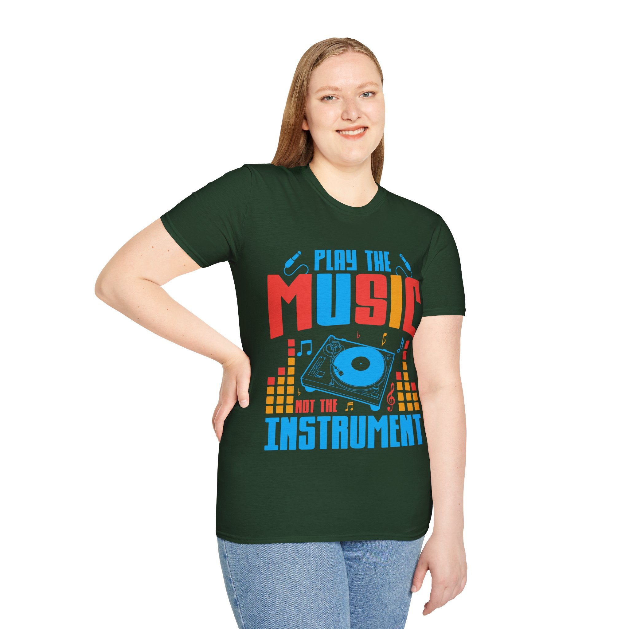 "Play The Music Not The Instrument"  Unisex Soft style T-Shirt