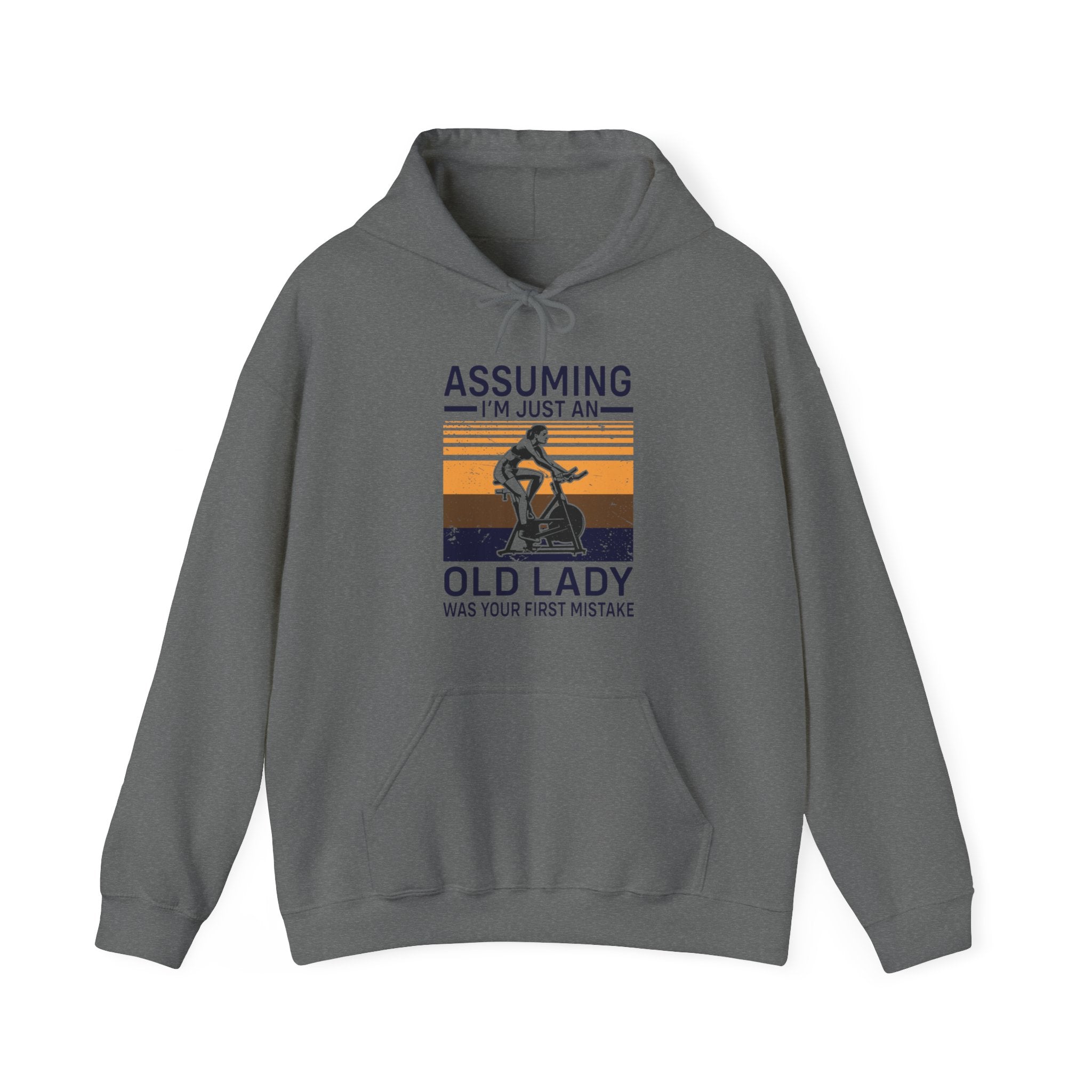 "Assuming I M Just An Old Lady Was Your First Mistake"  Unisex Heavy Blend™ Hooded Sweatshirt